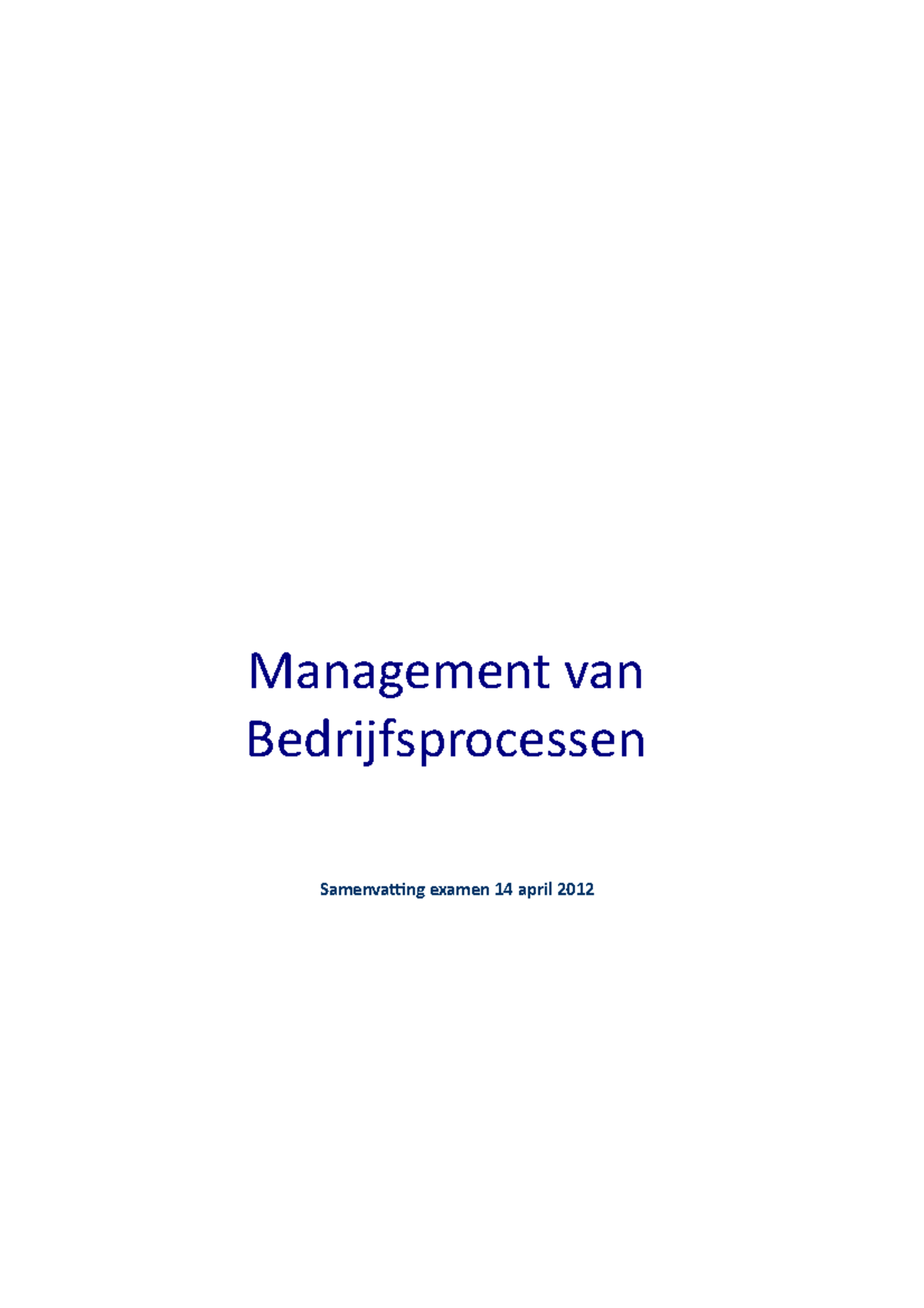 Samenvatting - Management Van Bedrijfsprocessen - Management Van ...