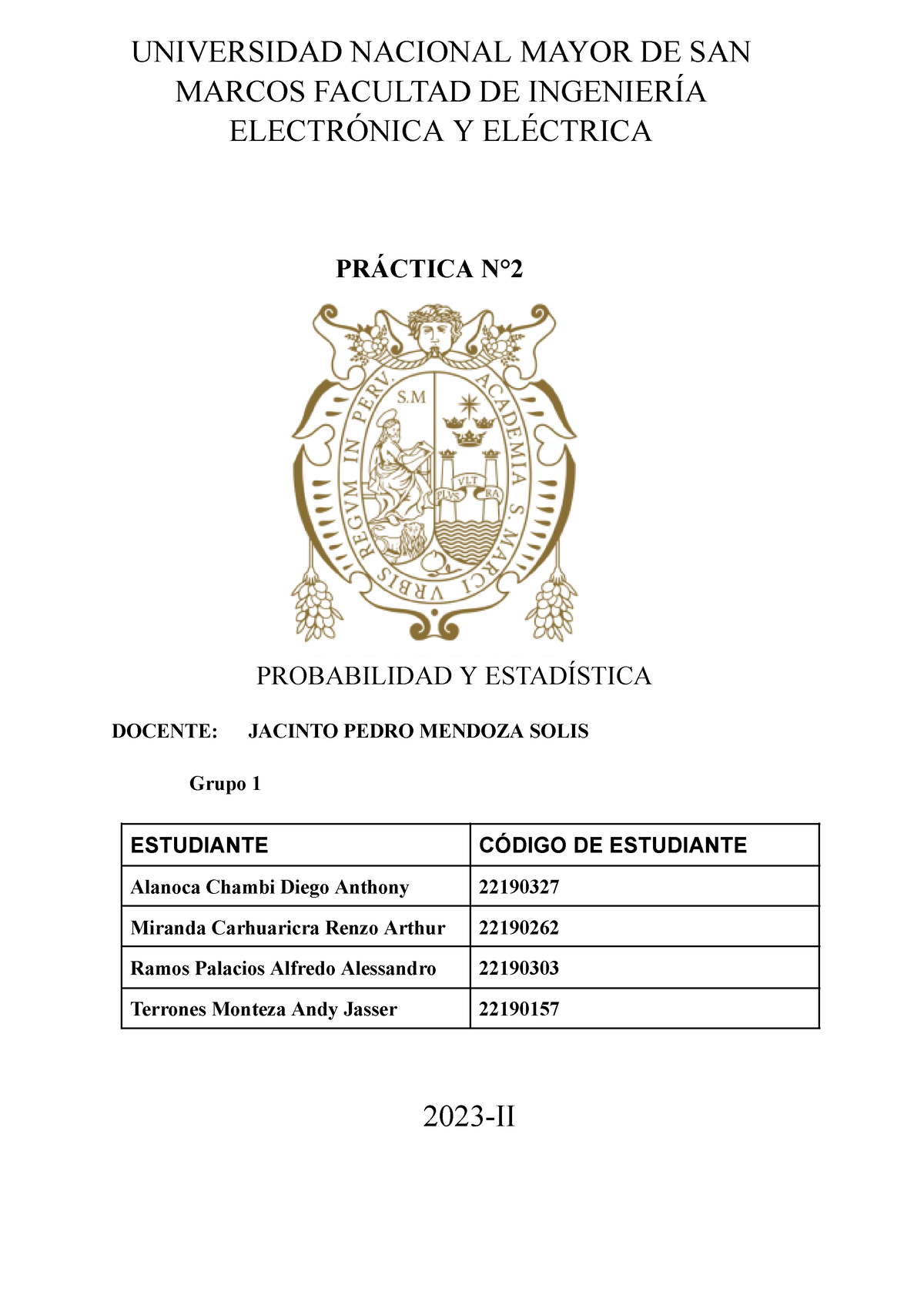 Practica 2 Probabilidad Y Estadisticas -Grupo 1 - UNIVERSIDAD NACIONAL ...