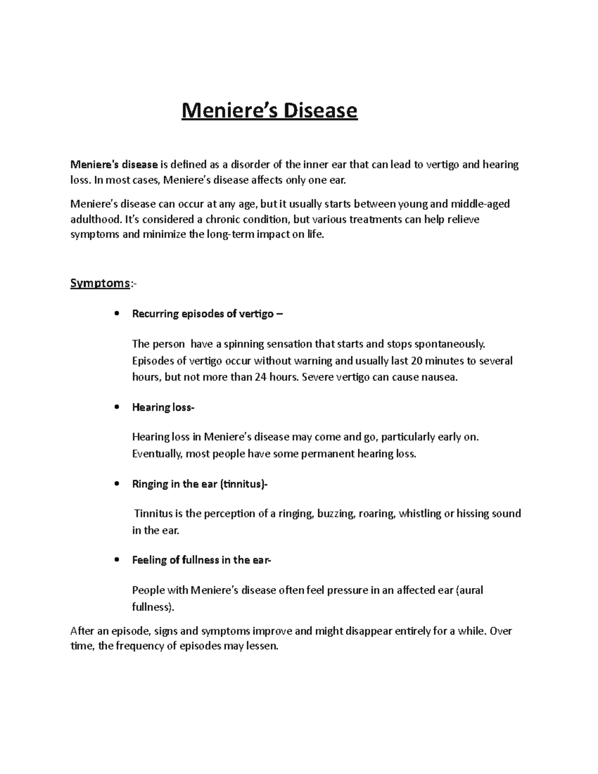 Meniers disease 111111 Meniere’s Disease Meniere's disease is defined