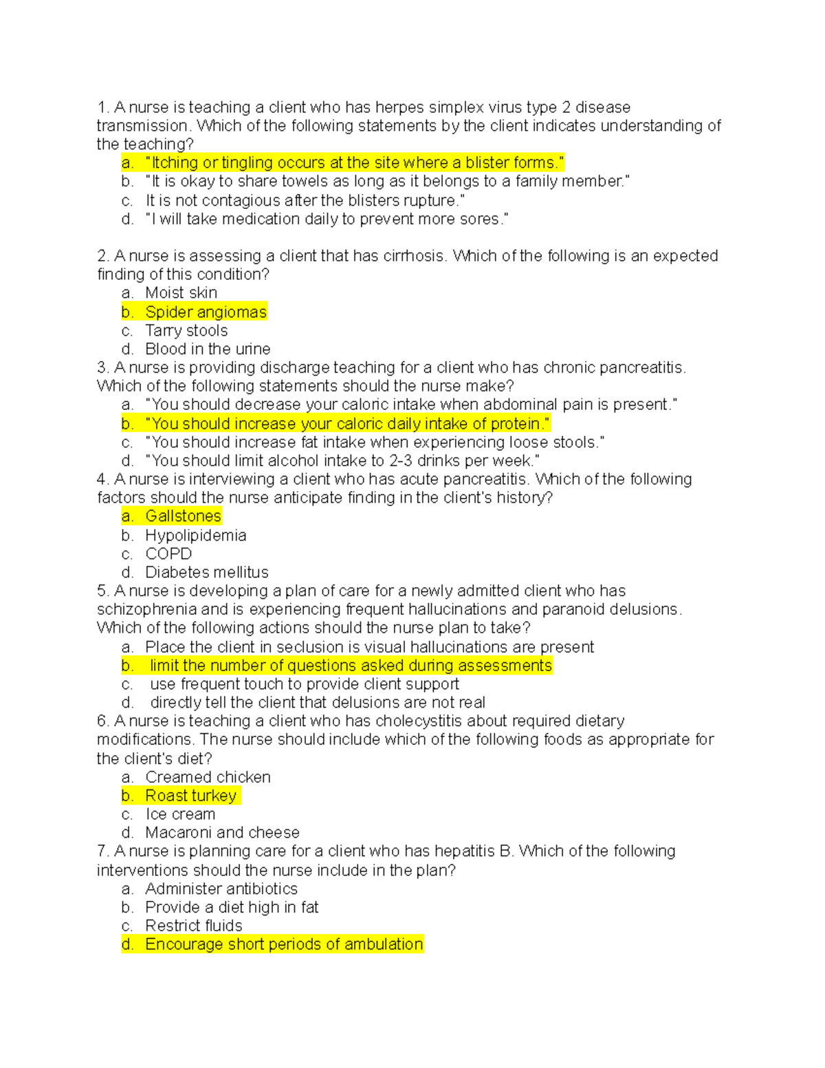 Practice questions module 4 exam A nurse is teaching a client who has