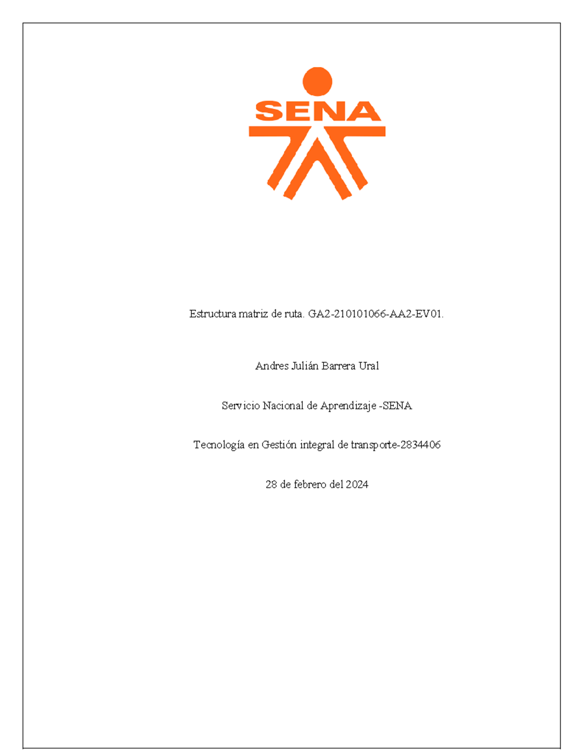 Estructura Matriz De Ruta. GA2-210101066-AA2-EV01 - Estructura Matriz ...