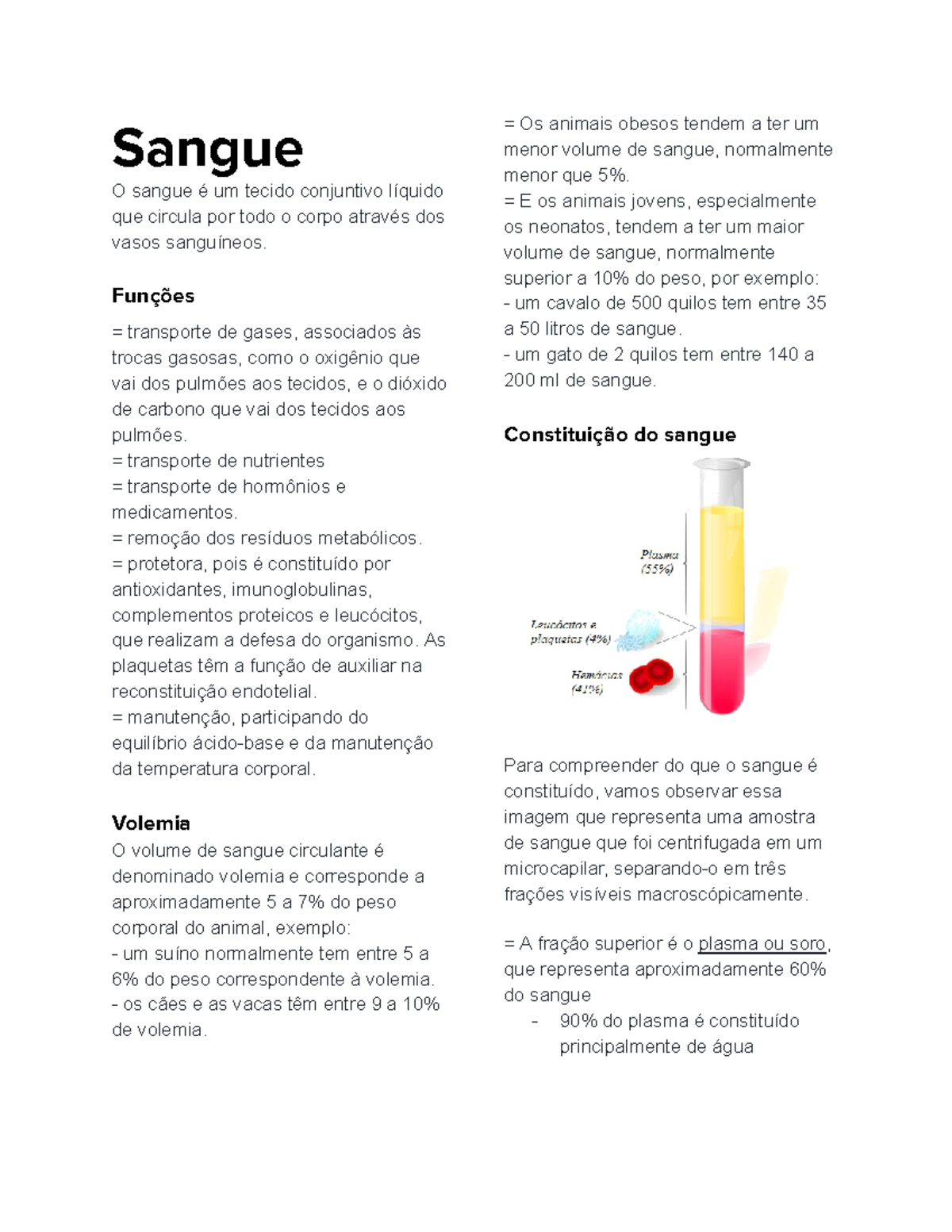 Fisiologia 1 Sangue - Sangue O sangue é um tecido conjuntivo líquido ...