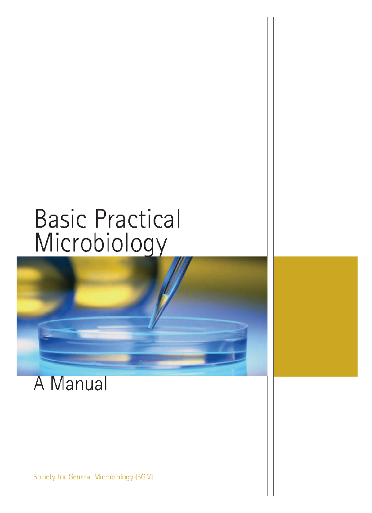 Basic Microbiology Manual - Basic Practical Microbiology A Manual ...