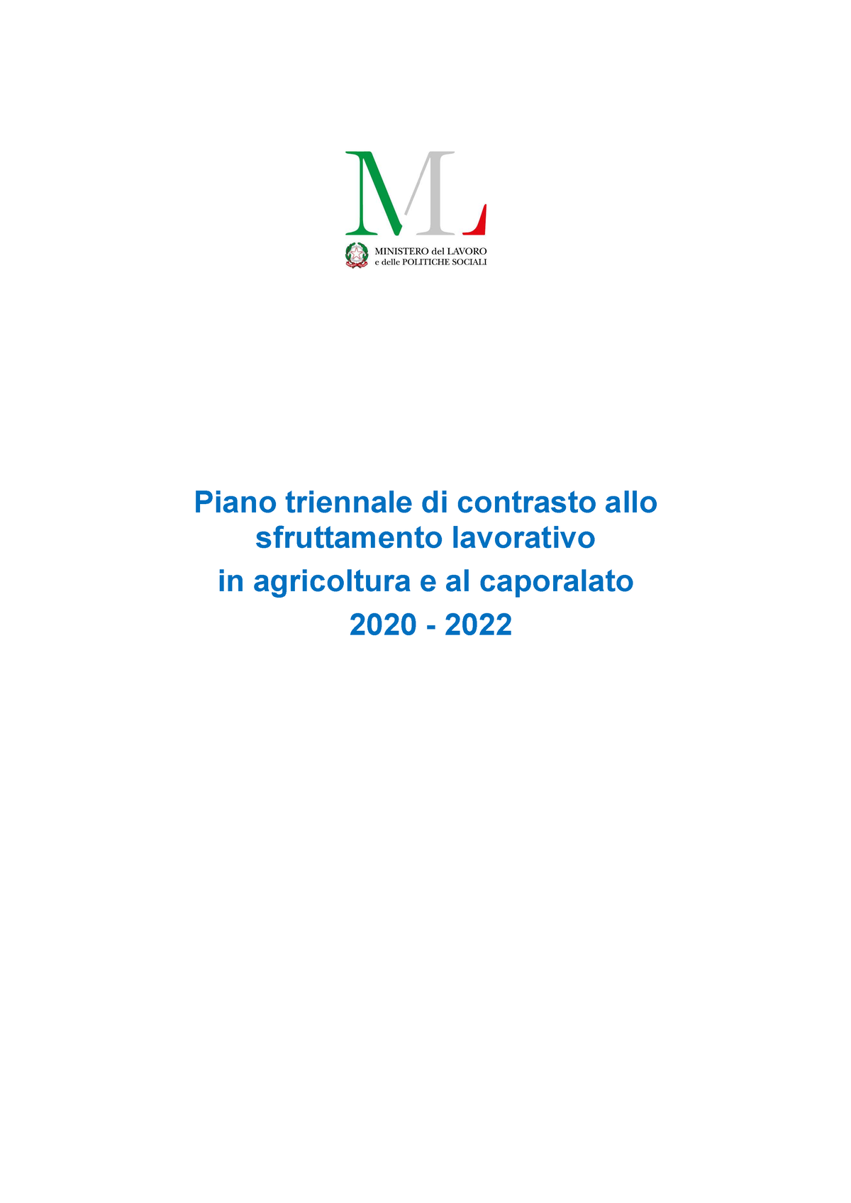 Piano Triennale Contrasto A Sfruttamento Lavorativo In Agricoltura E Al ...