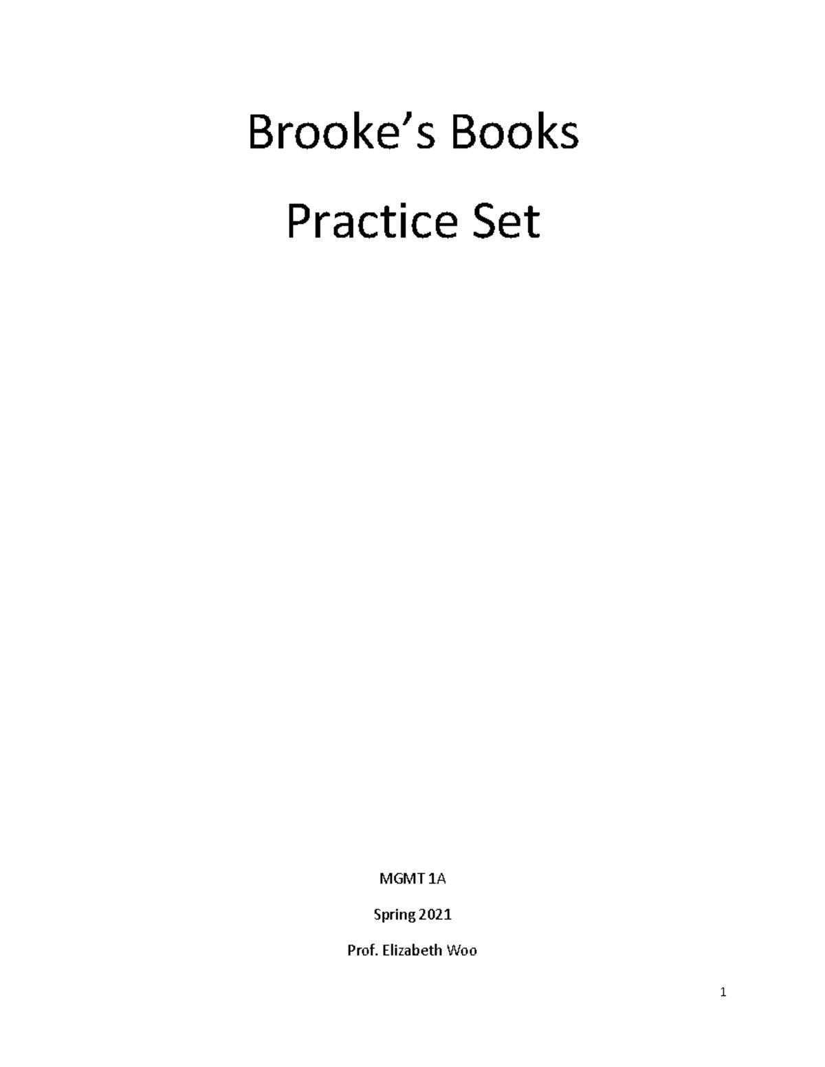 Mgmt 1A Practice Set - Problem Set - Brooke’s Books Practice Set MGMT ...