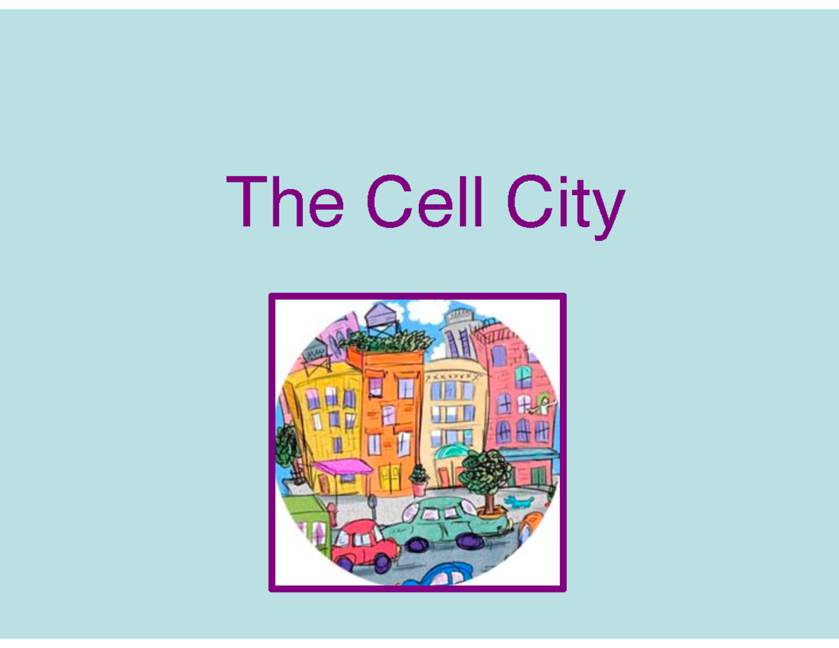 Bio134 Cell Parts Eval - hihihiihiihiiiiiihihh - The Cell City Cell ...