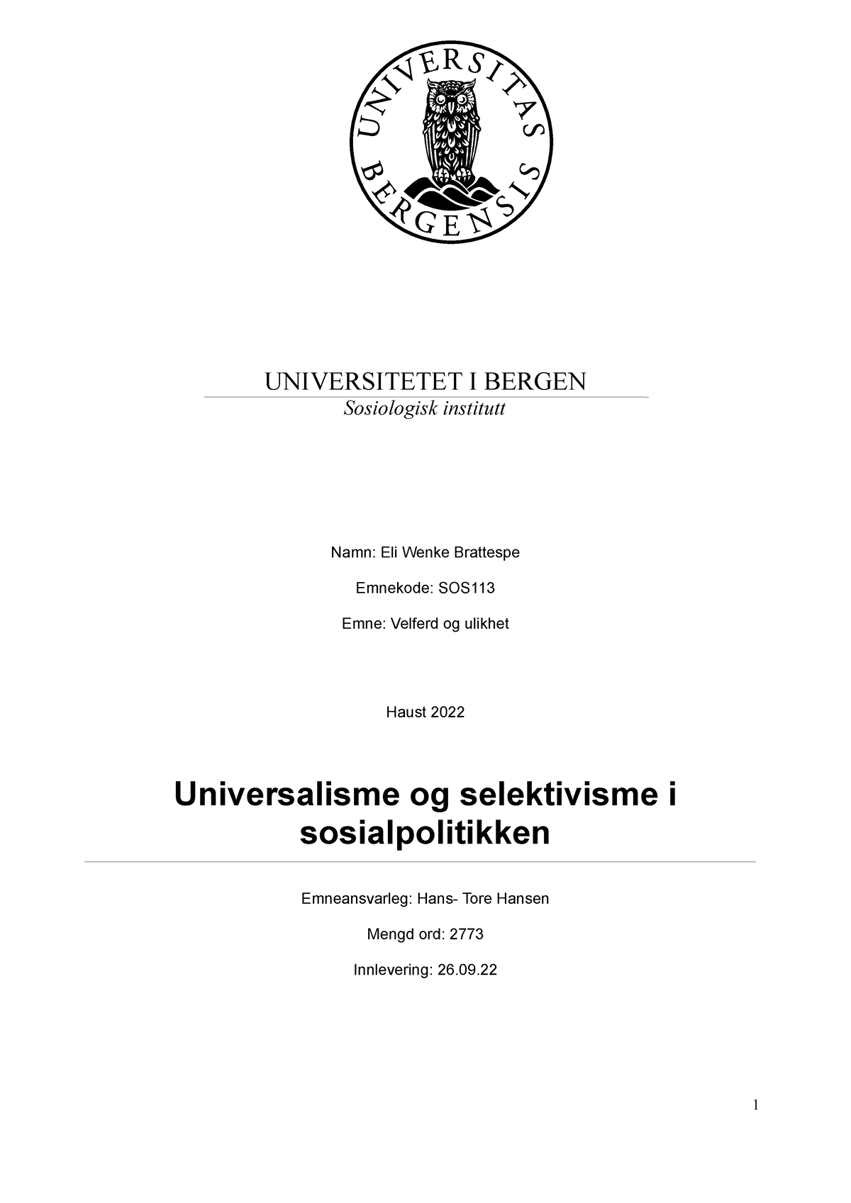 Obligatorisk Oppgåve SOS113 - UNIVERSITETET I BERGEN Sosiologisk ...