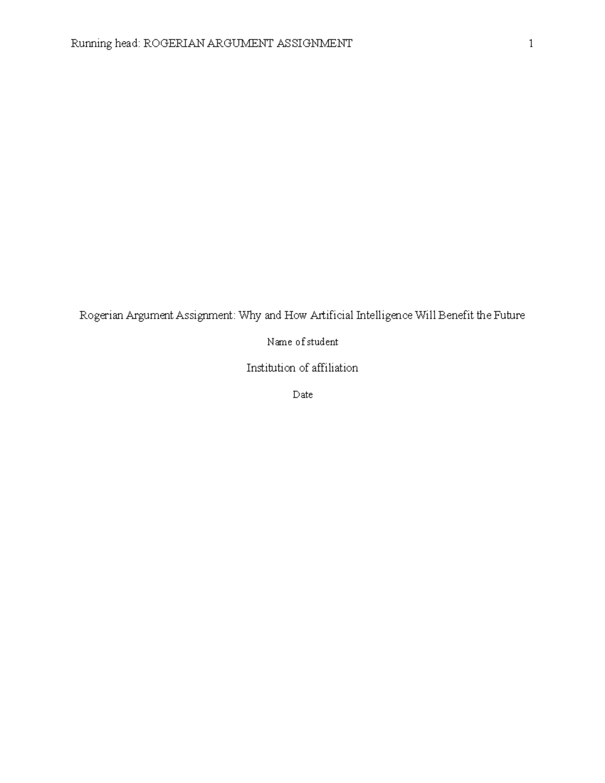 Rogerian Argument Assignment document - Running head: ROGERIAN ARGUMENT ...