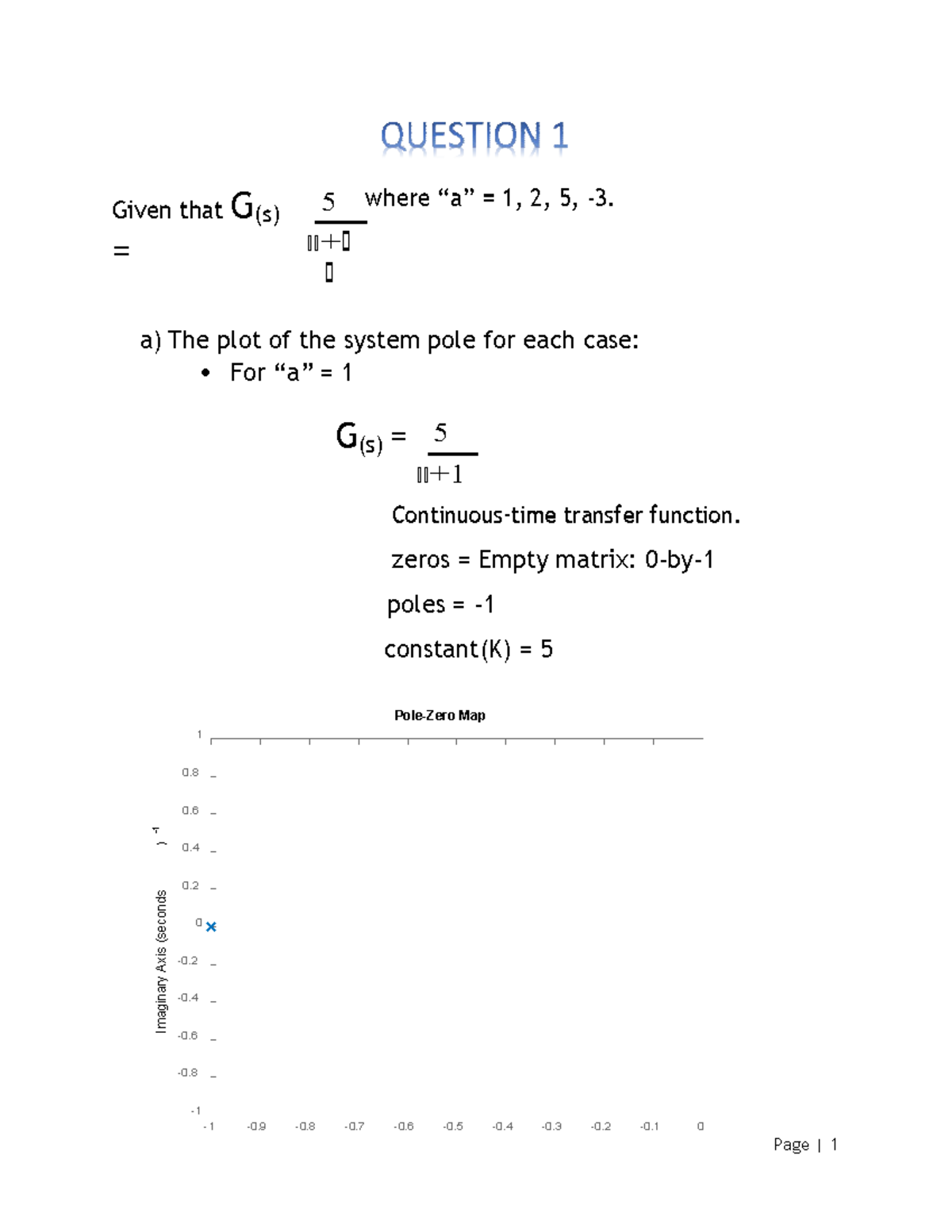 EE418 Paper-converted - Page | 1 Given That G(s) = 5 𝐀𝐀 +𝐀 𝐀 Where “a ...