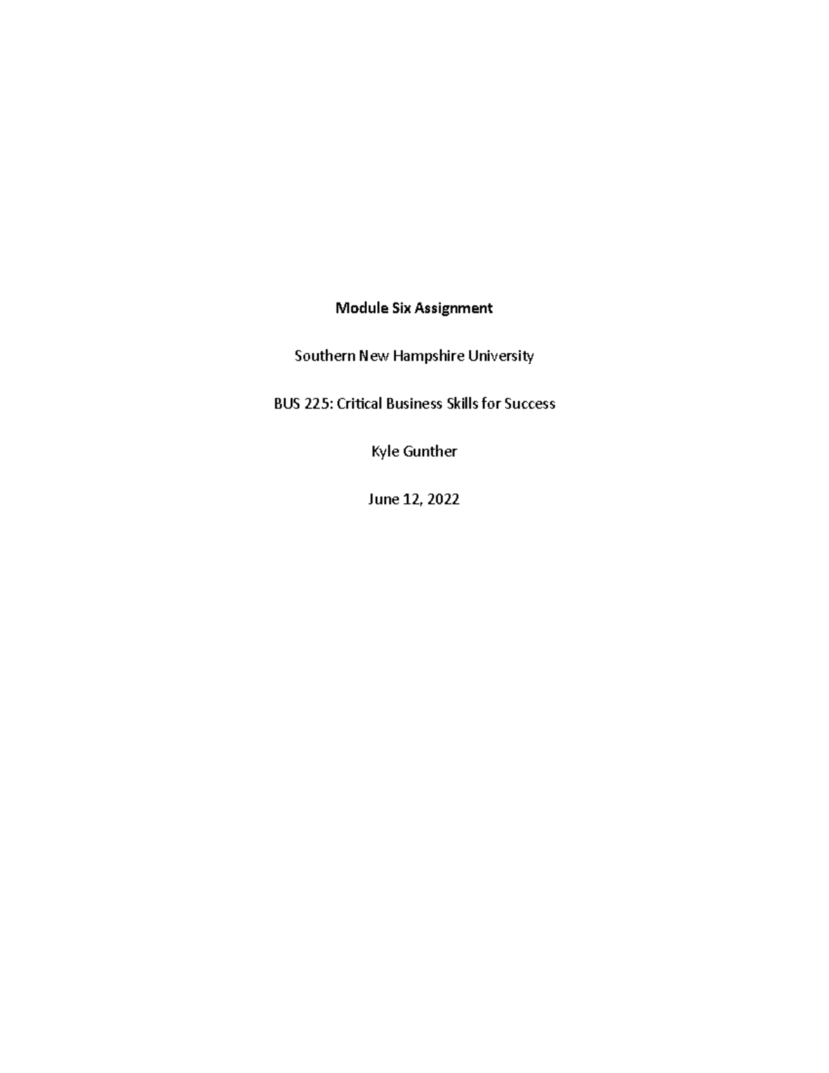 BUS 225 Assignment Six - Stakeholder summary report. - Module Six ...