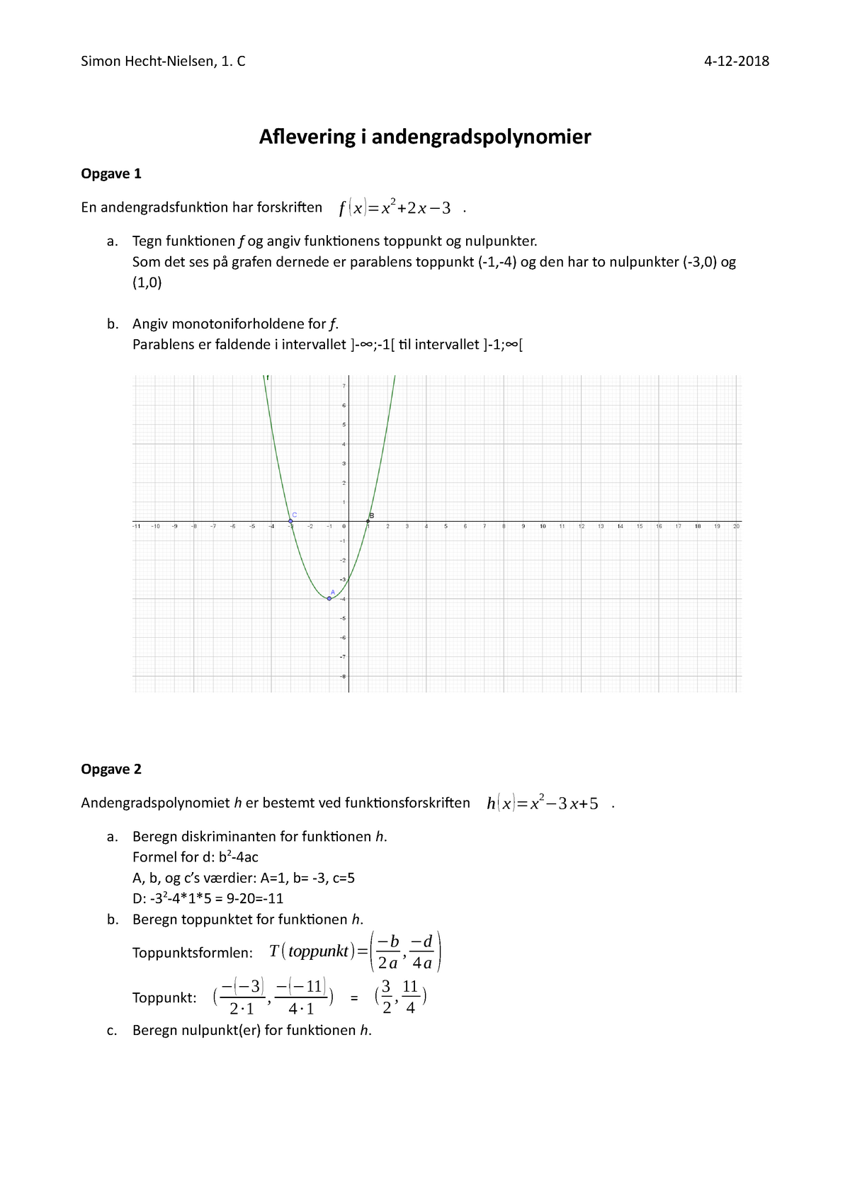 Aflevering I Andengradspolynomier - A. Tegn Funktionen F Og Angiv ...