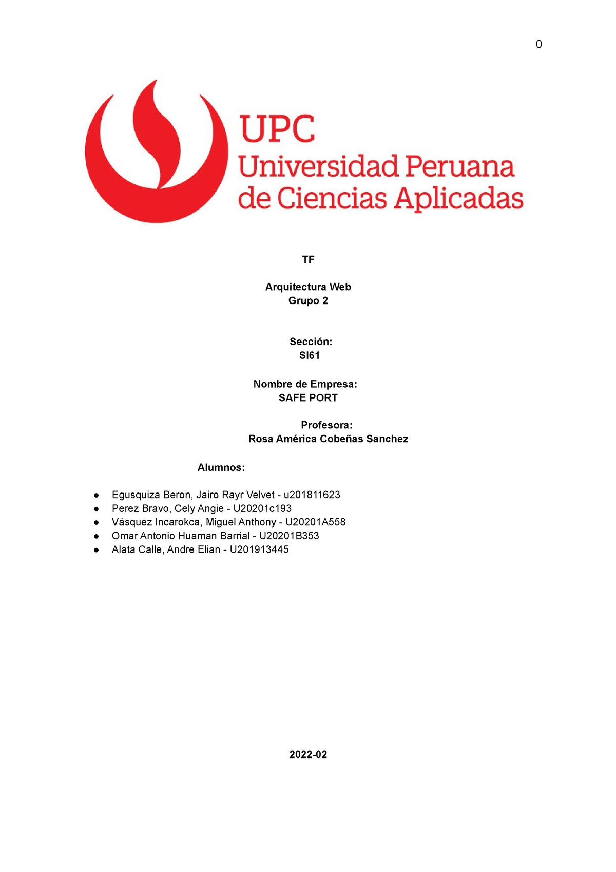 Upc Pre 202202 Si705 U20201 B353 2 Report Tf Tf Arquitectura Web Grupo 2 Sección Si Nombre De 3467