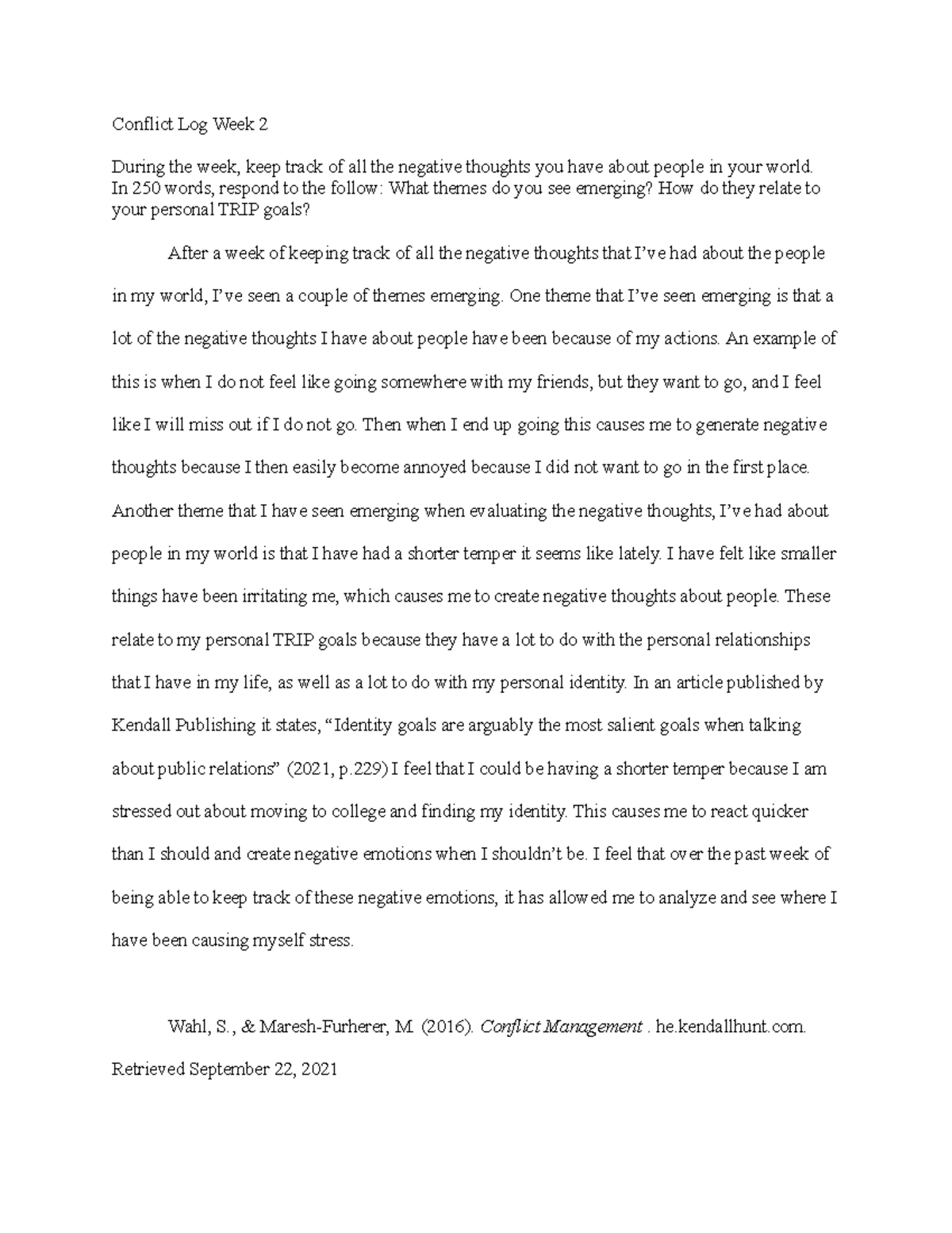 Conflict Log Week 2 In 250 words, respond to the follow What themes