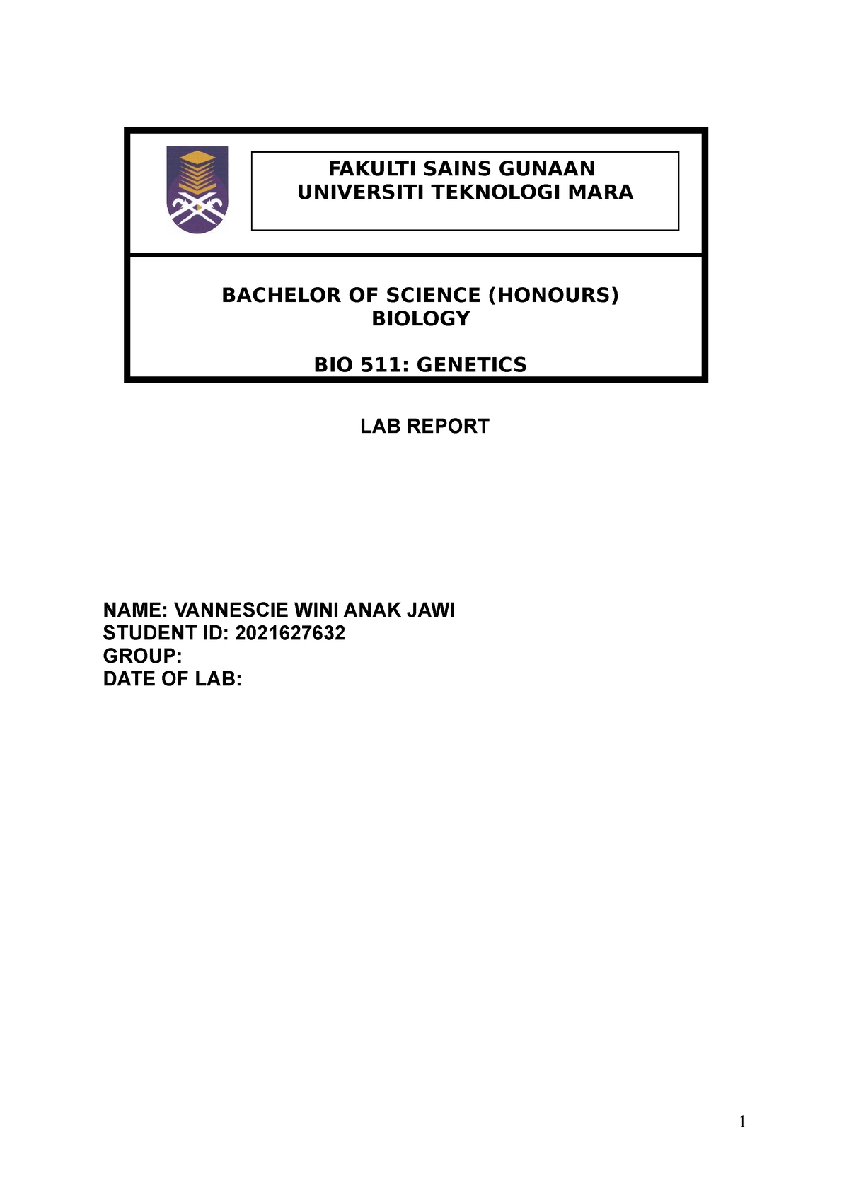 LAB Report BIO511 - LAB REPORT NAME: VANNESCIE WINI ANAK JAWI STUDENT ...