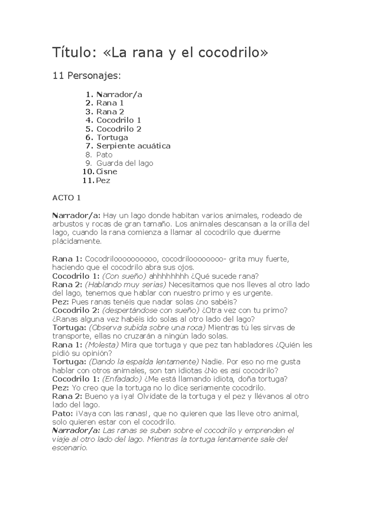 Rana y cocodrilo - Título: «La rana y el cocodrilo» 11 Personajes:  Narrador/a Rana 1 Rana 2 - Studocu