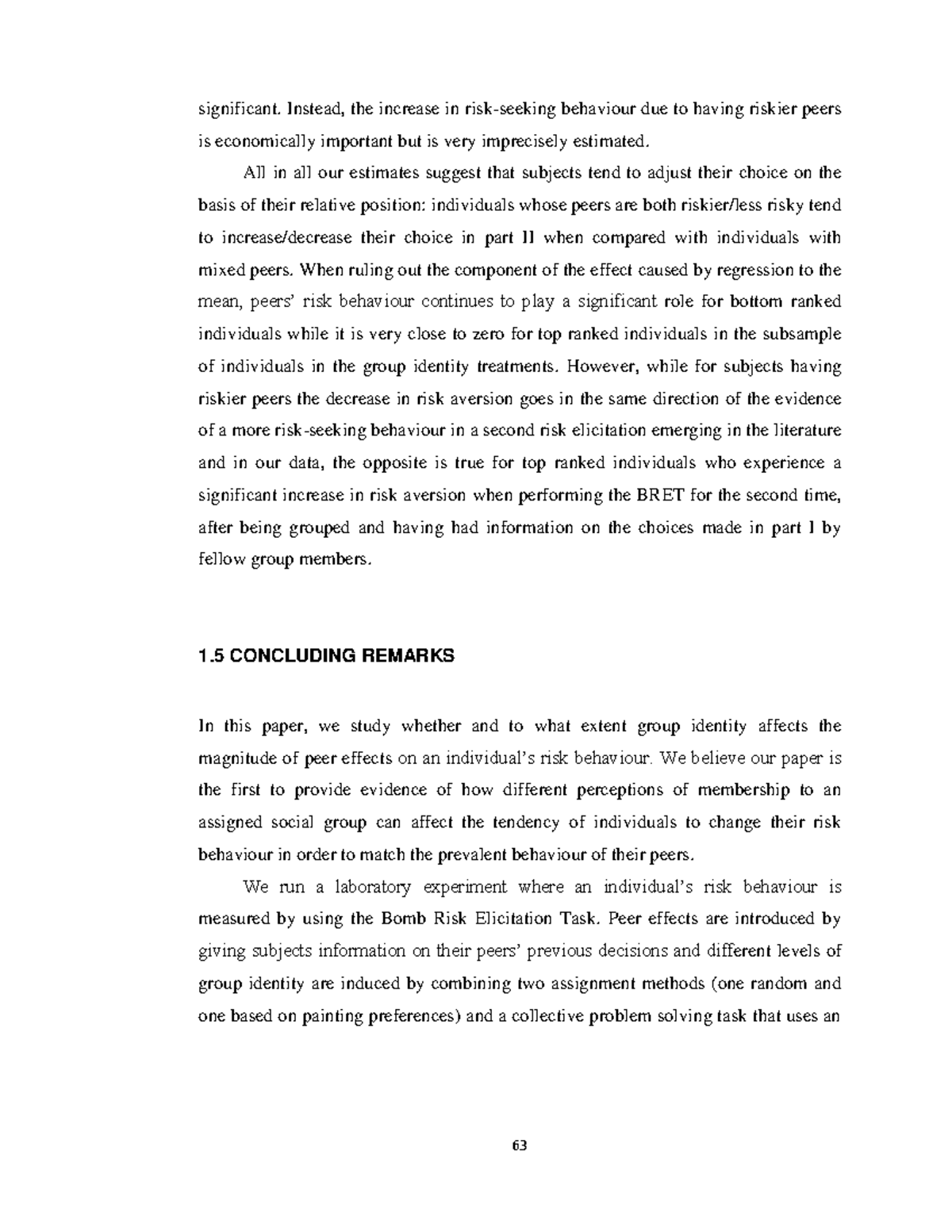 Determinants of Risk Behaviour 11 - significant. Instead, the increase ...