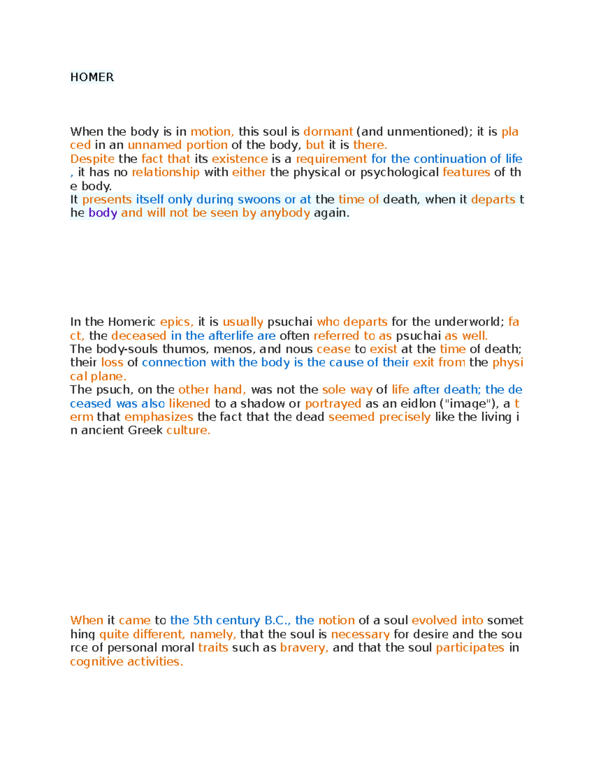 Homer the concept of the soul in greek history. HOMER When the body