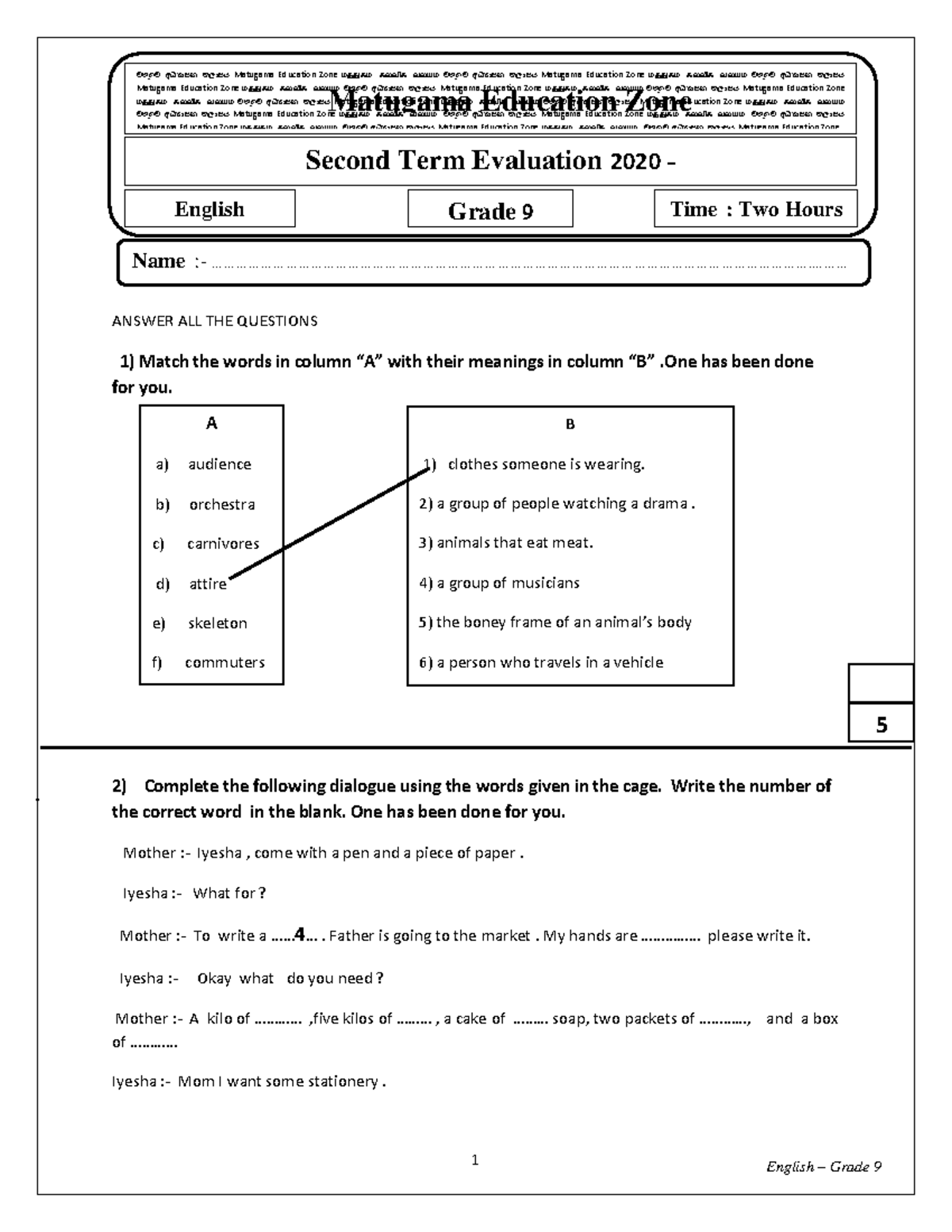 Grade 9 English Paper ANSWER ALL THE QUESTIONS 1) Match the words in