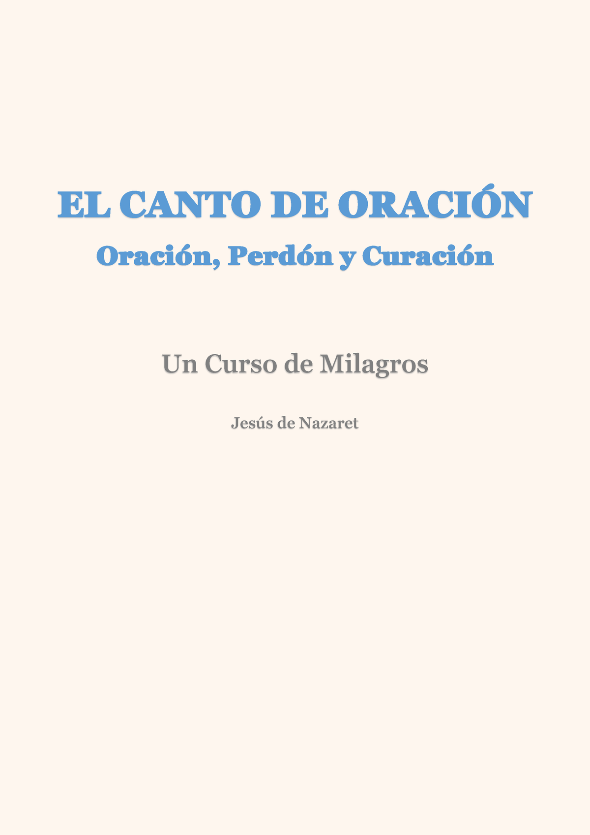 EL Canto DE Oración Editado - EL CANTO DE ORACIÓN Oración, Perdón Y ...