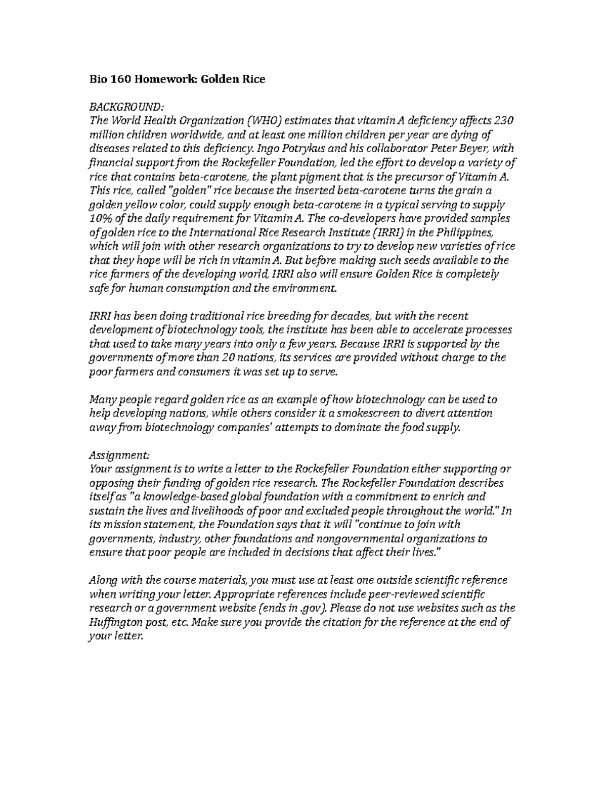 Bio 160 HW golden rice - Bio 160 Homework: Golden Rice BACKGROUND: The ...