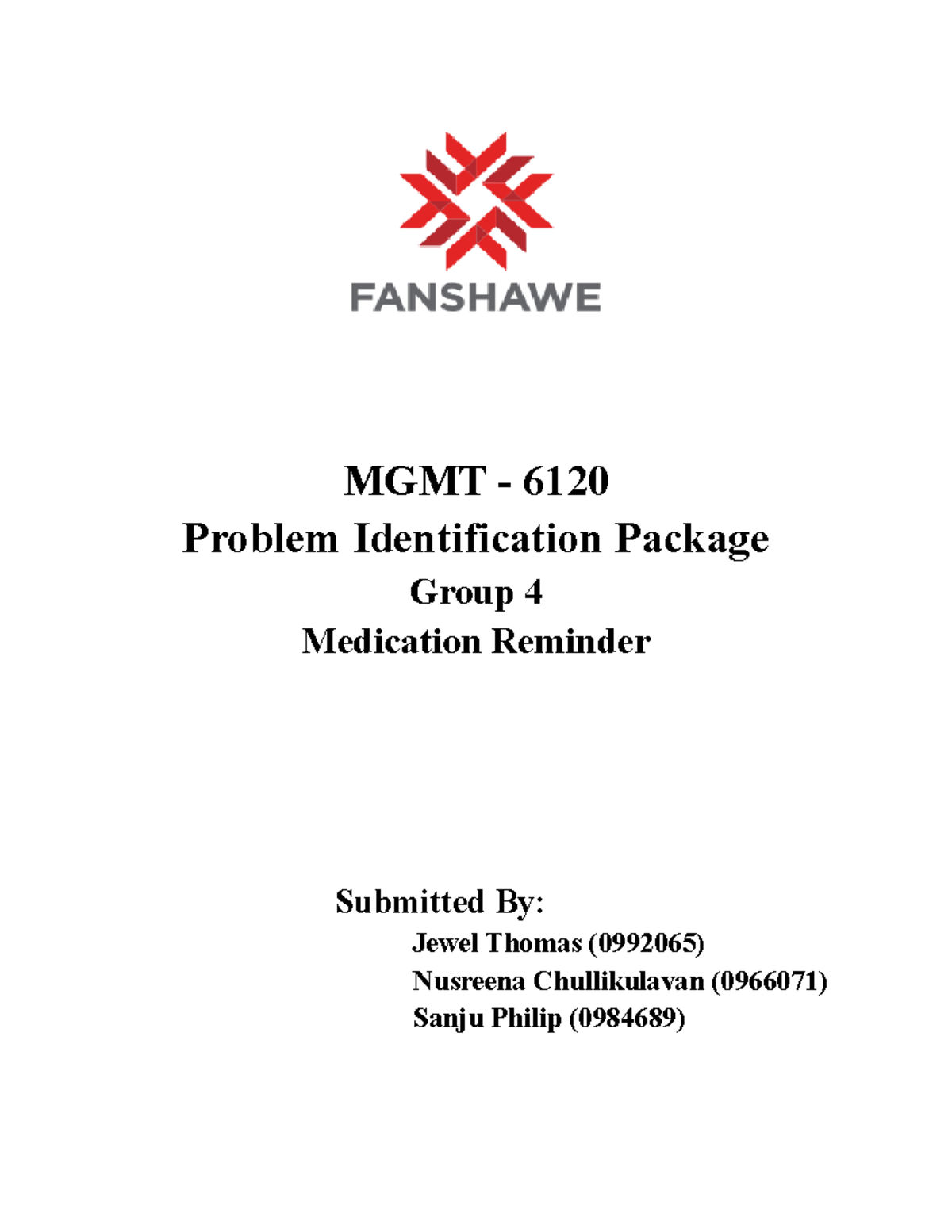 Problem Identification Package MGMT 6120 Problem Identification 