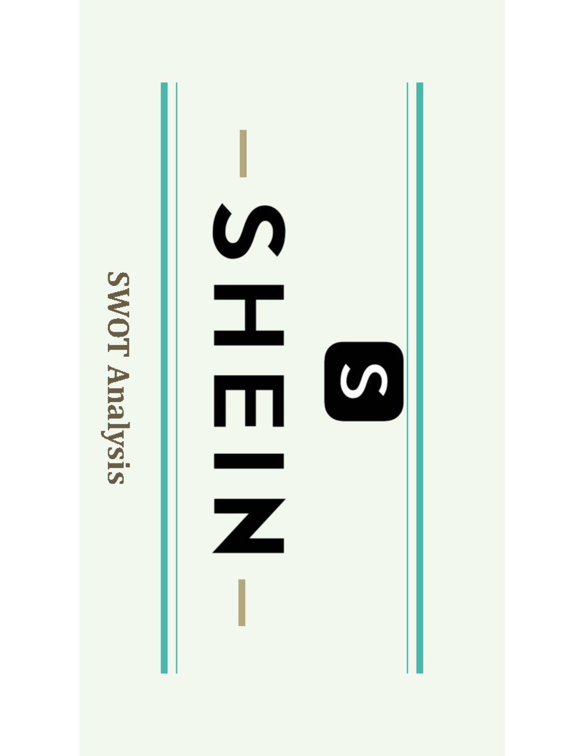 Shein SWOT Analysis Scott Tatter SWOT Analysis SHEIN