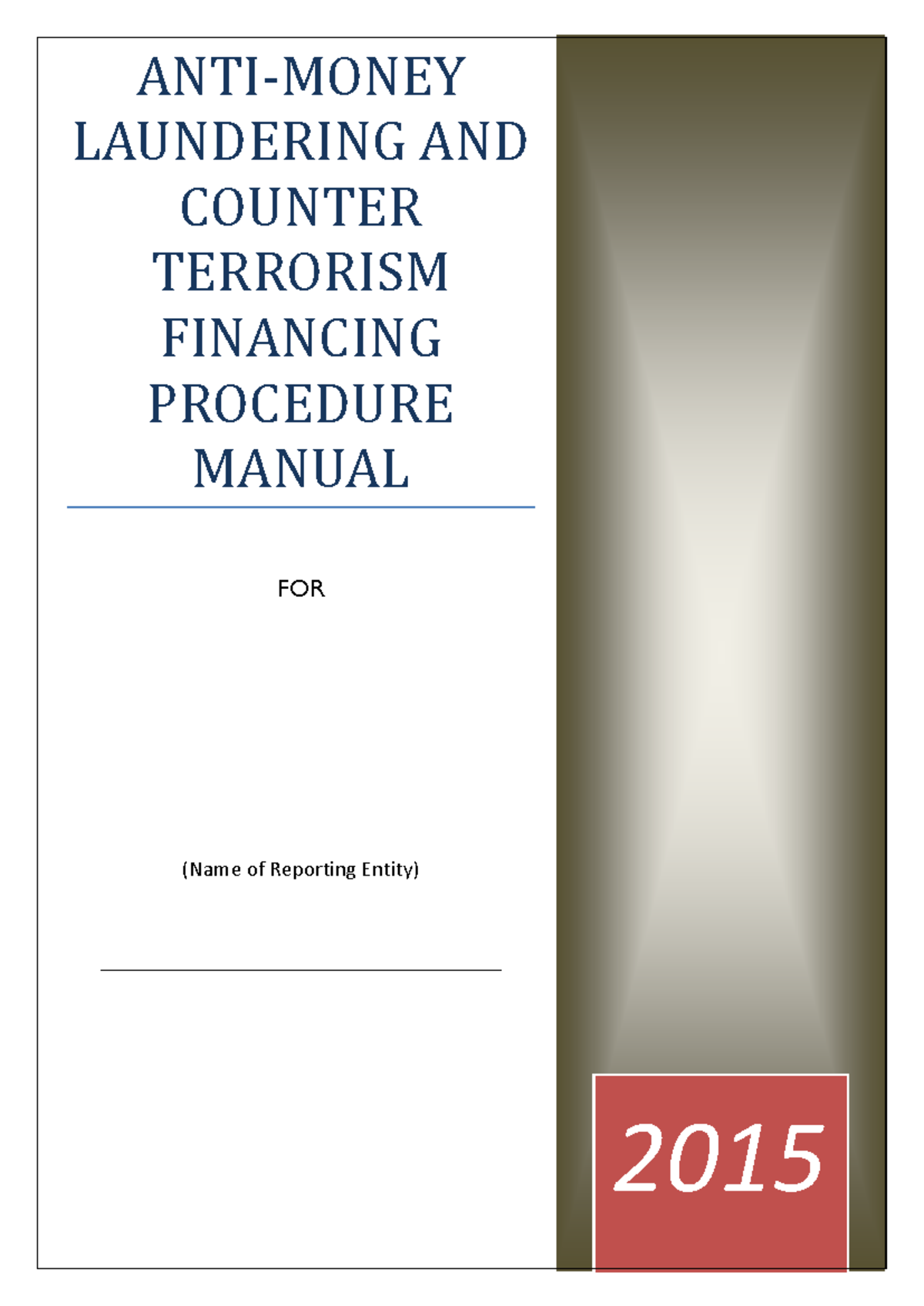 Appendix H - Sample AML&CTF Procedure Manual - ANTI-MONEY LAUNDERING ...