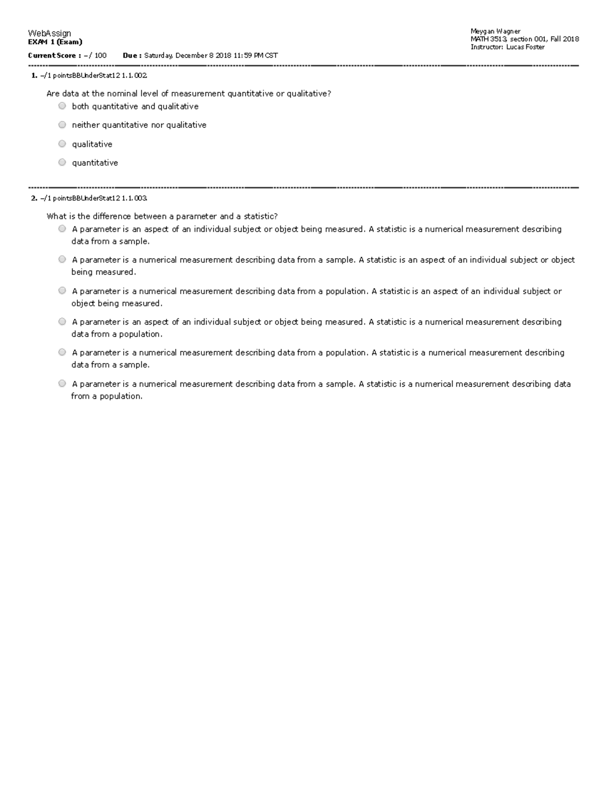 EXAM 1 - ex1 - Current Score : – / 100 Due : Saturday, December 8 2018 ...