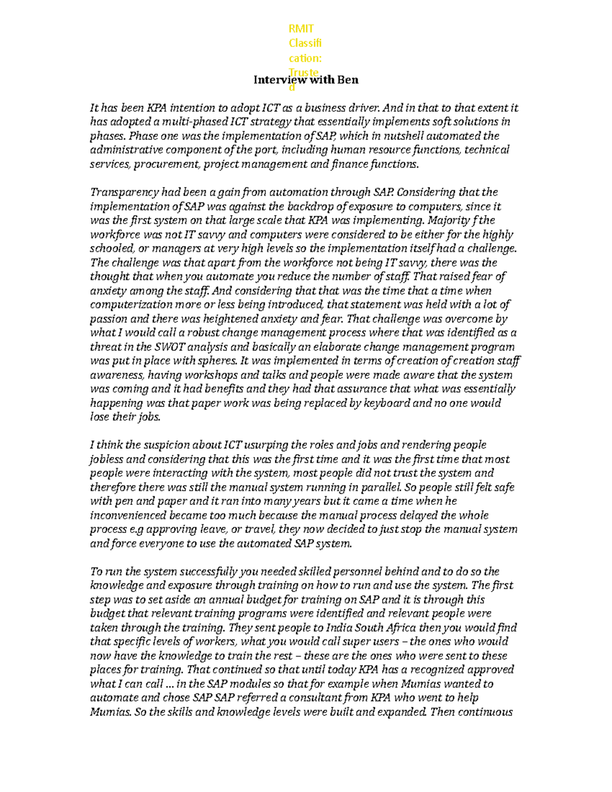 Interv 001 - ikl - Interview with Ben It has been KPA intention to ...