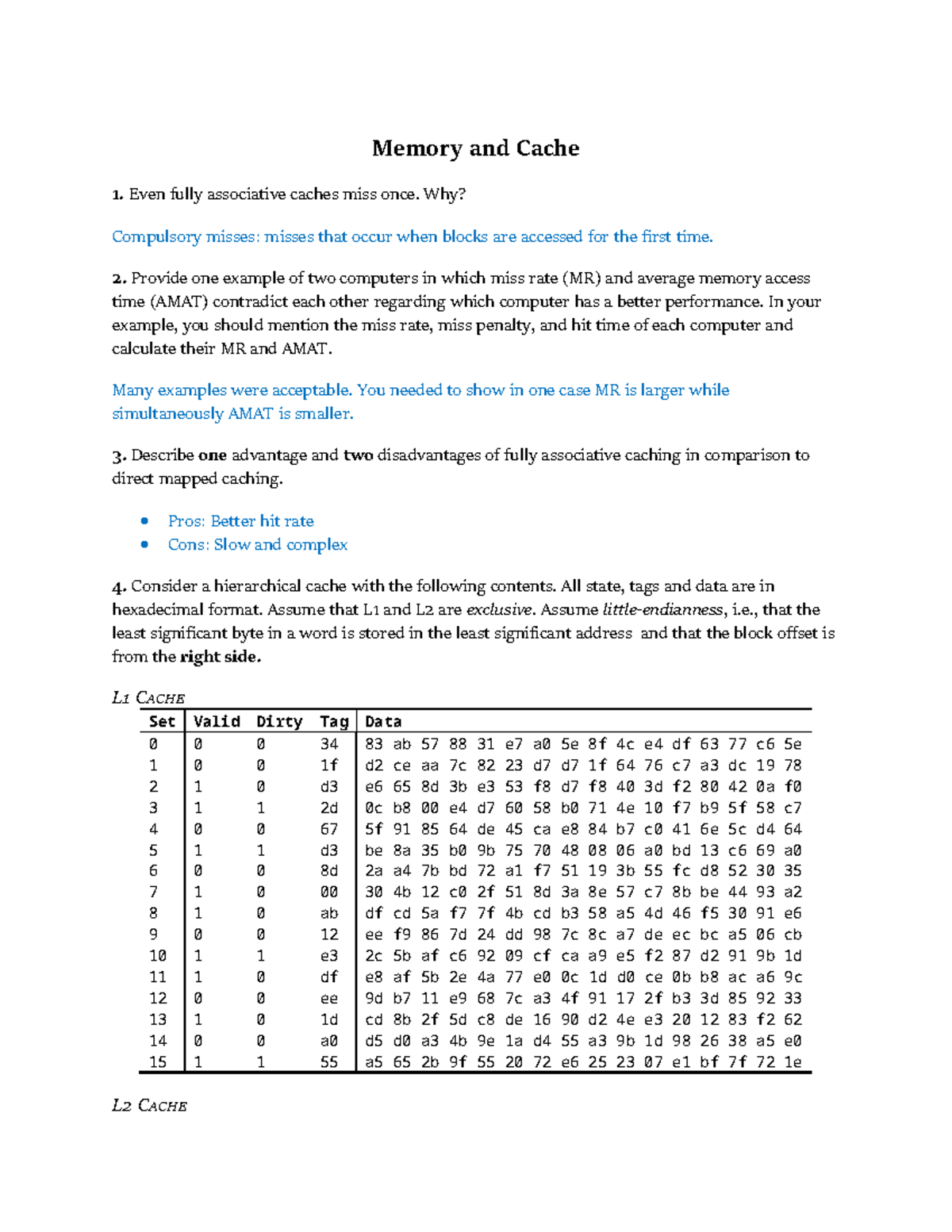2 - Memory and Cache - Memory and Cache 1. Even fully associative ...