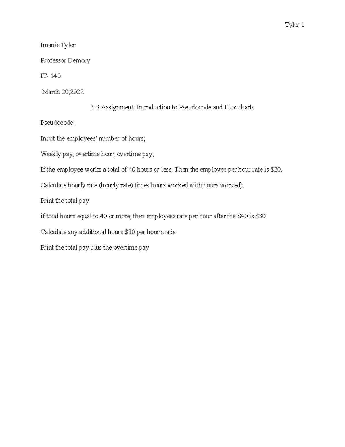 Introduction to Pseudocode and Flowcharts - Tyler 1 Imanie Tyler ...