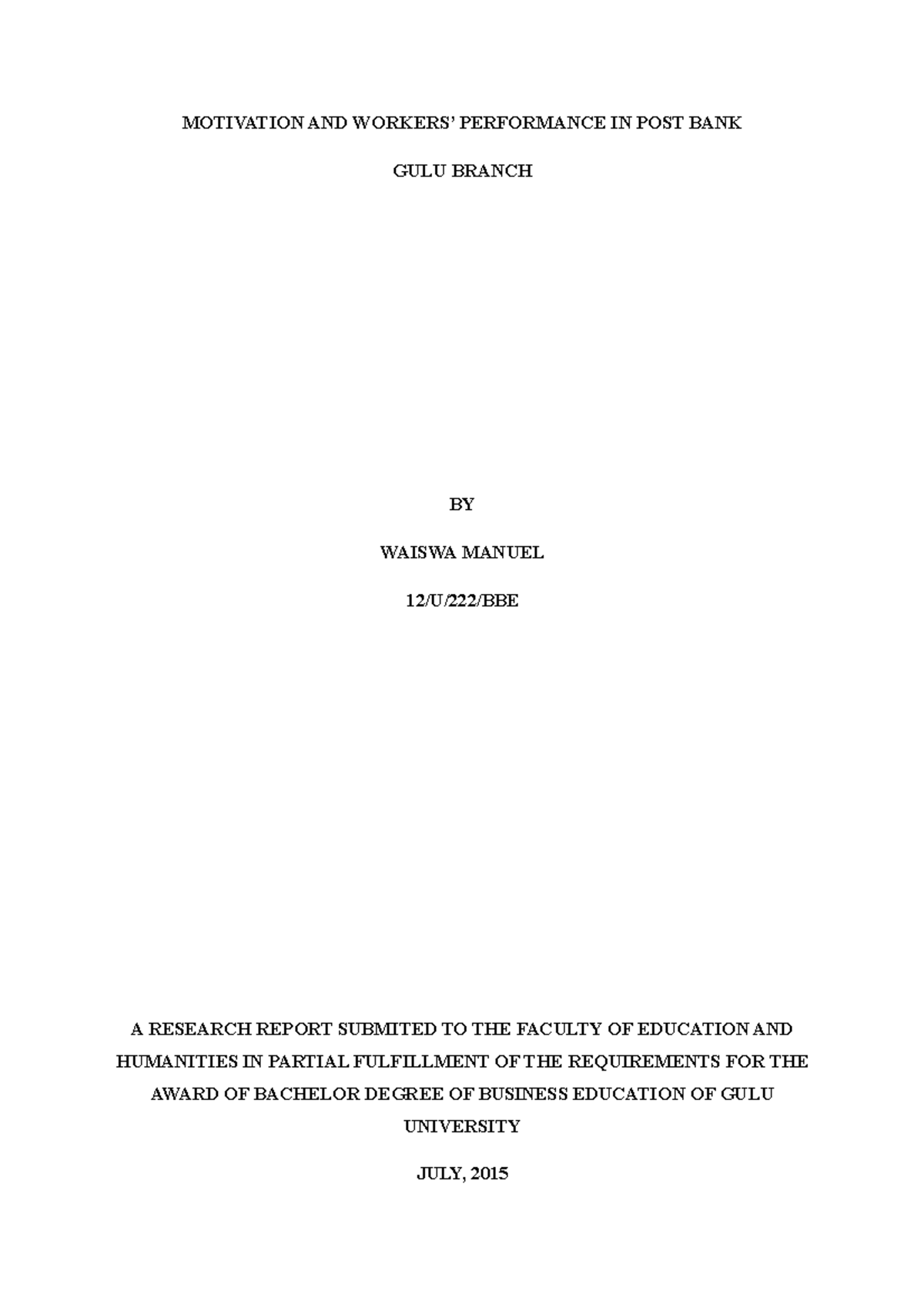 Motivation AND Workers BY WAI MOTIVATION AND WORKERS’ PERFORMANCE IN