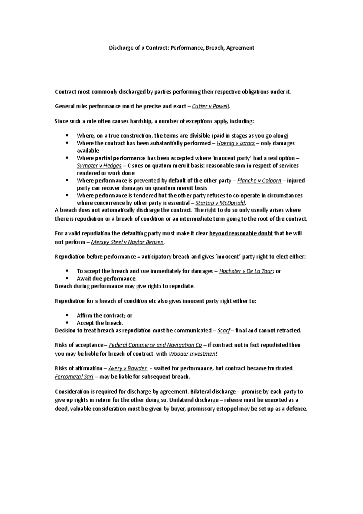 Discharge of a Contract General rule performance must be precise and