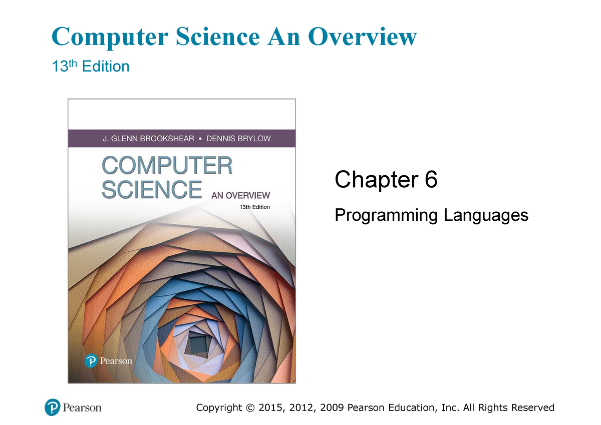 Week10 Chapter 6 - Computer Science An Overview 13 Th Edition Chapter 6 ...