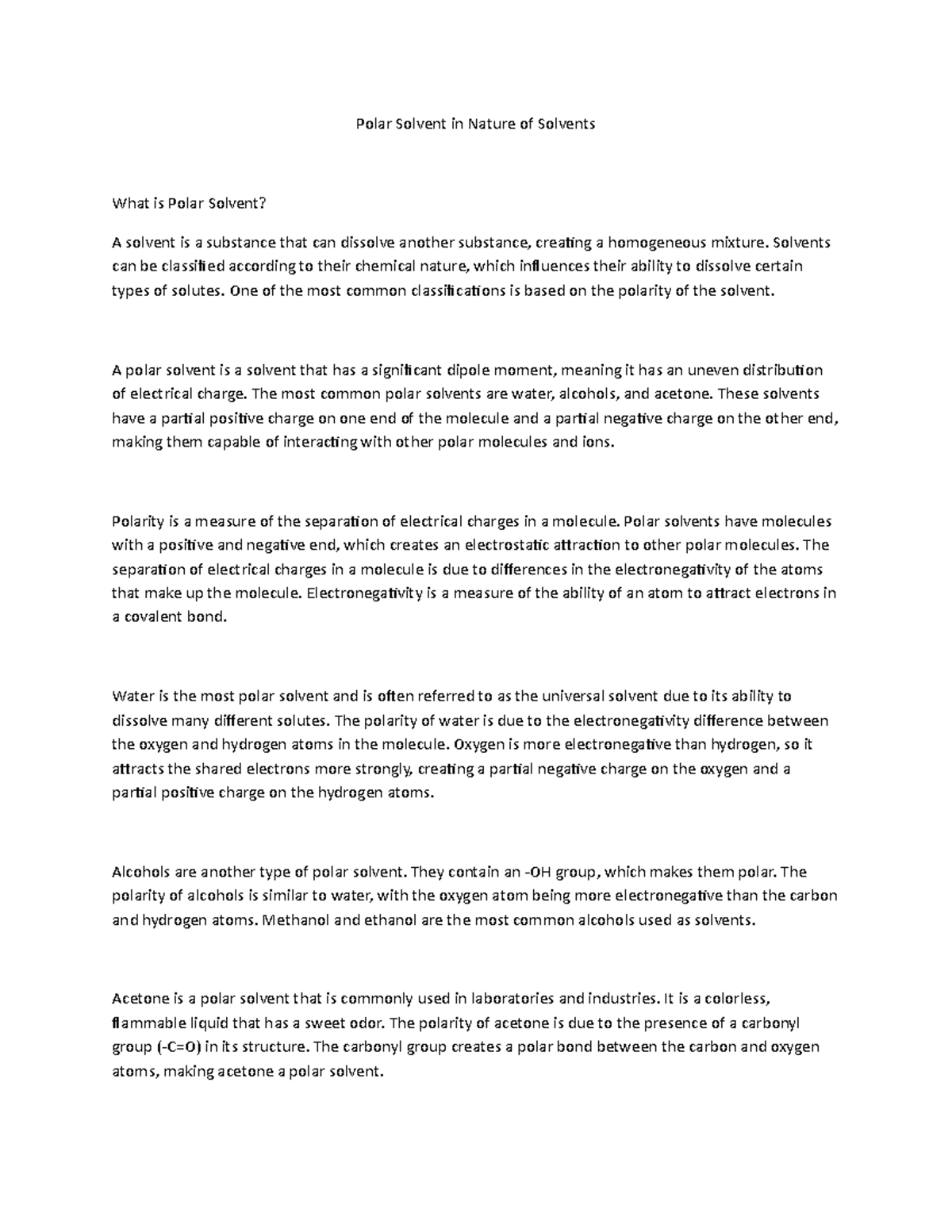 Polar Solvent in Nature of Solvents Solvents can be classified