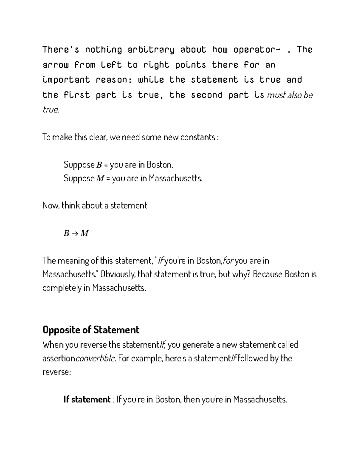 Opposite of Statement There's nothing arbitrary about how operator→