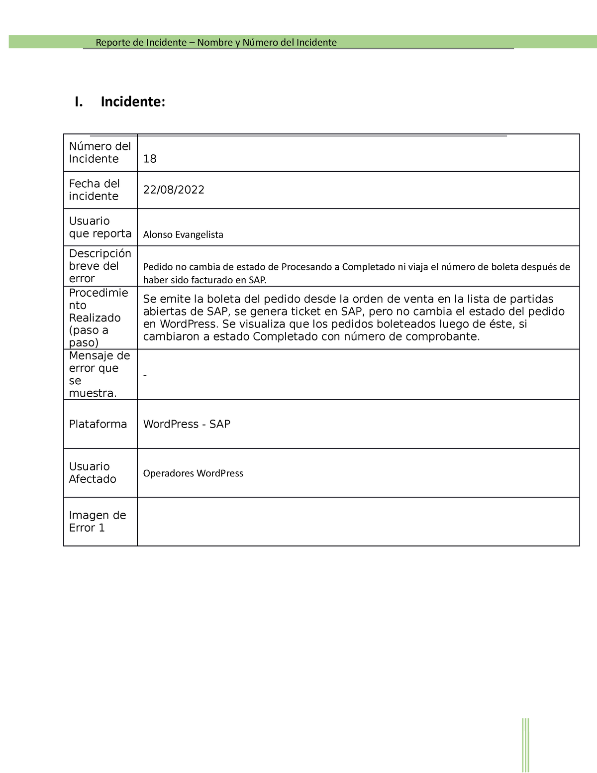 Formato Reporte De Incidente -18 - I: Número Del Incidente 18 Fecha Del ...