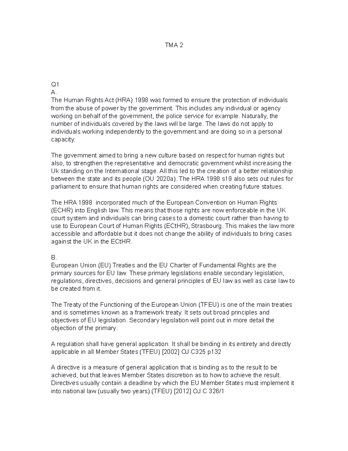 W101 TMA2 - 2021 - TMA 2 Q A. The Human Rights Act (HRA) 1998 was ...