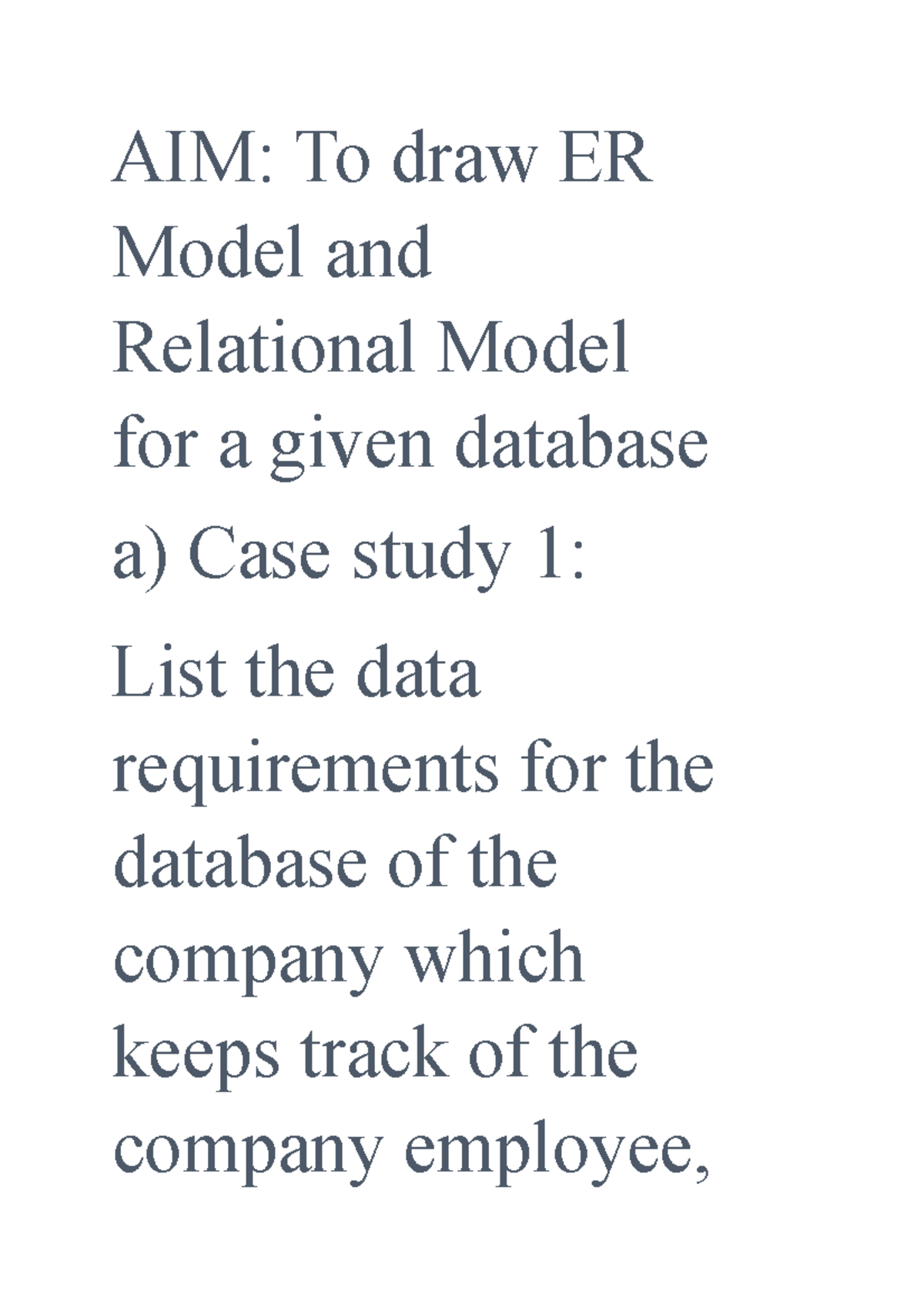 Dbms1 - NOTES - AIM: To draw ER Model and Relational Model for a given ...