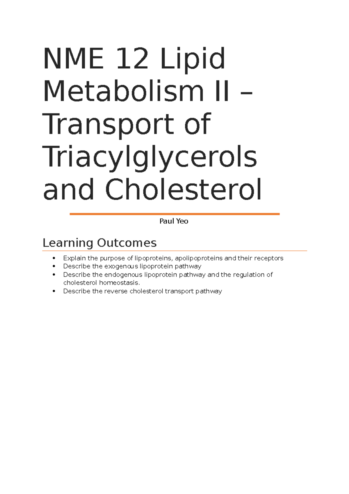 NME 12 Lipid Metabolism II - Describe the reverse cholesterol transport ...