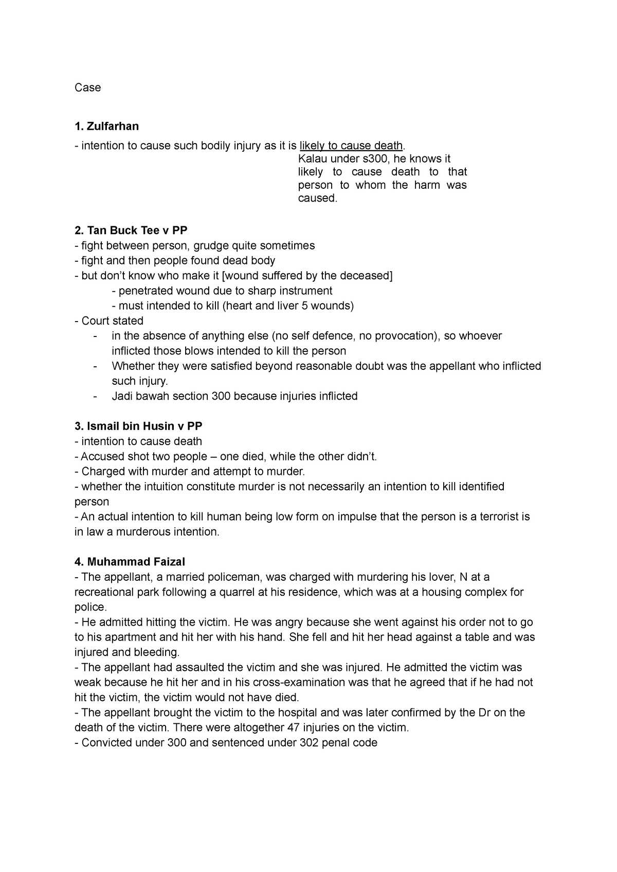 Homicide - Notes - Case 1. Zulfarhan intention to cause such bodily ...