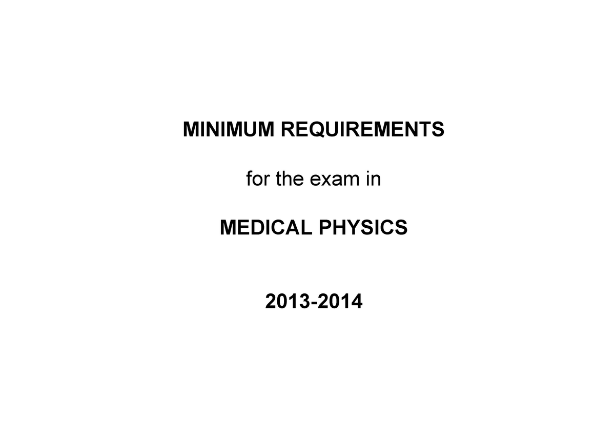 Physics Minimum Entry Requirements - MINIMUM REQUIREMENTS For The Exam ...