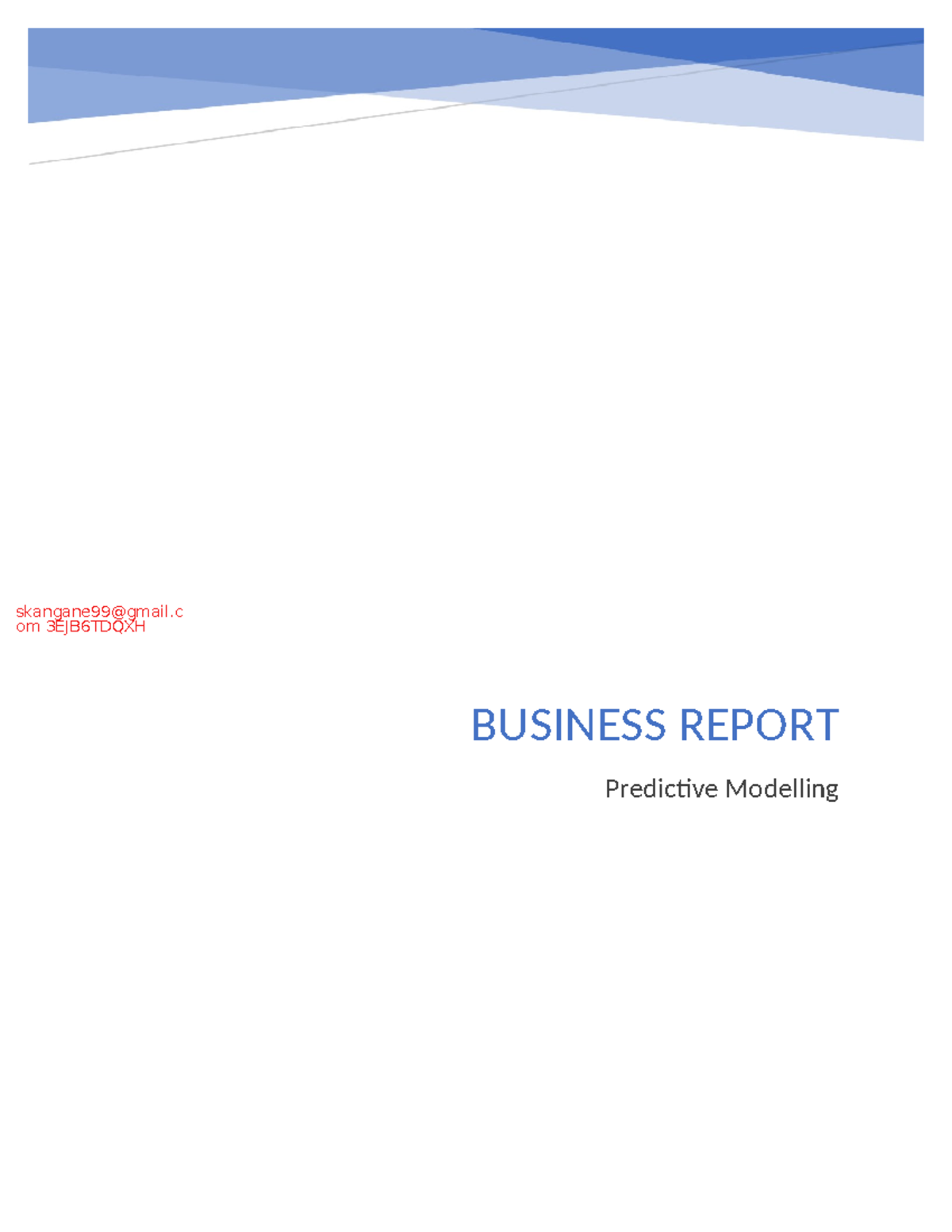 Predictive-Modelling-Project - skangane99@gmail om 3EJB6TDQXH BUSINESS ...