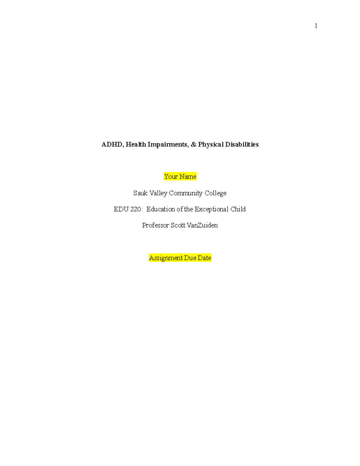 Module 11 Journal Assignment - 1 ADHD, Health Impairments, & Physical ...