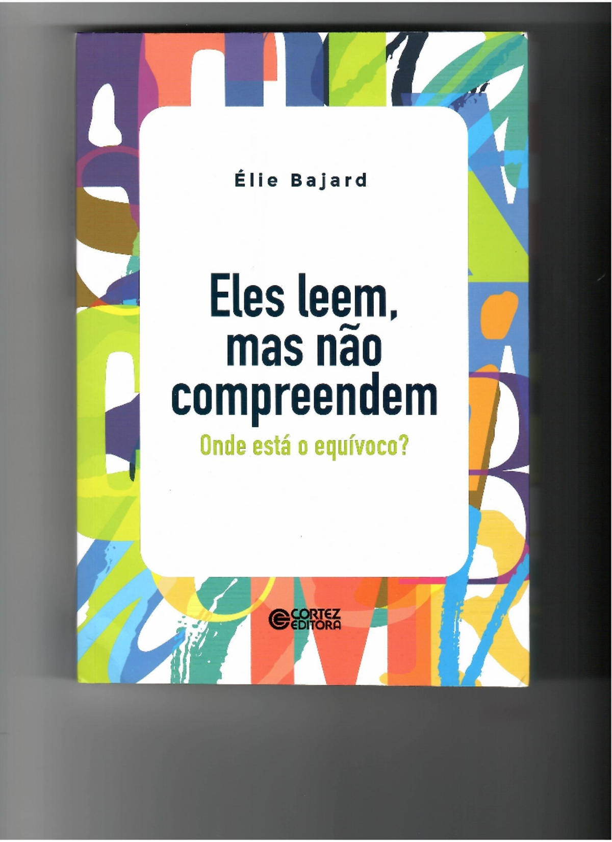 Eles leem mas nao compreendem 1 - No Brasil, na qualidade de adido ...