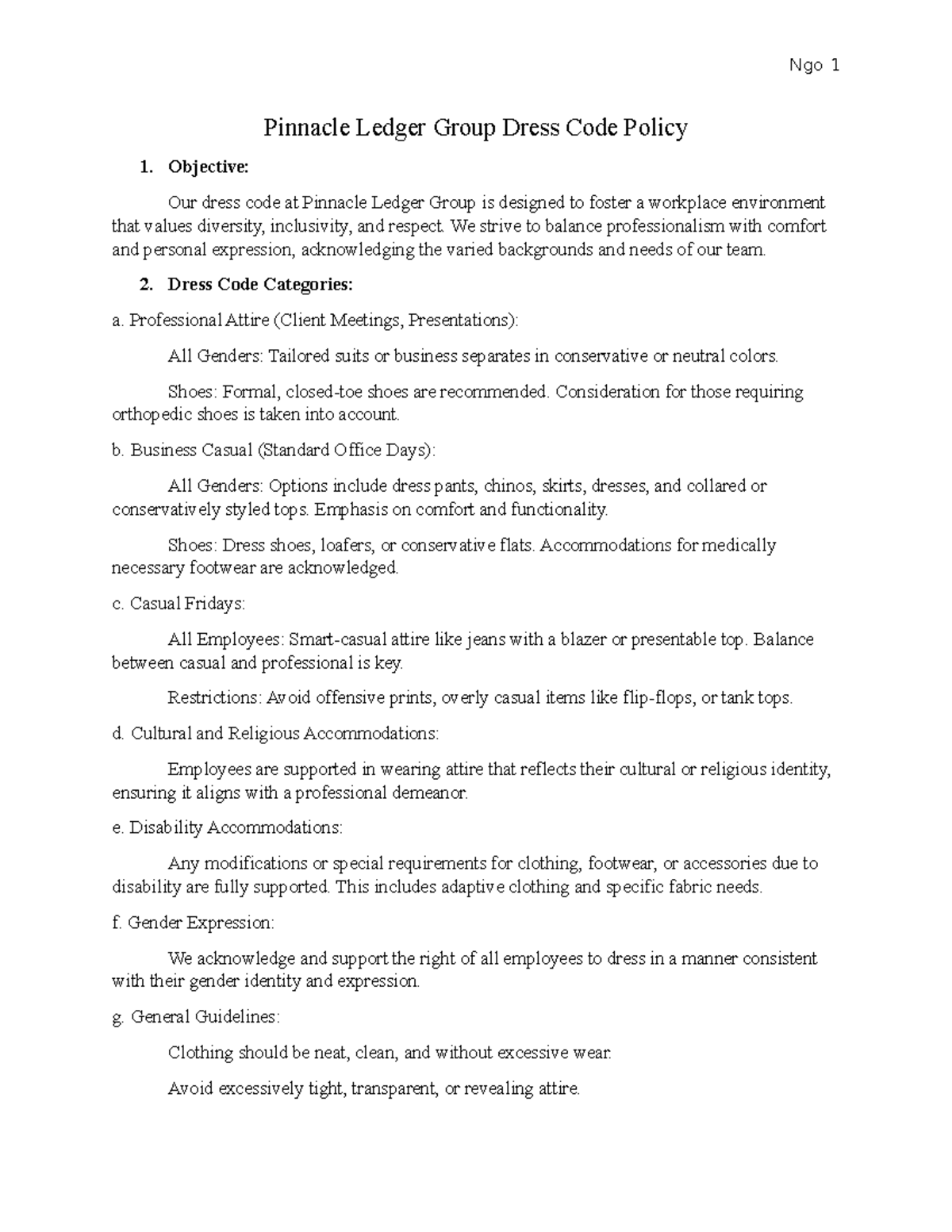 Chau Ngo Dress code final Ngo 1 Pinnacle Ledger Group Dress Code Policy 1. Objective Our
