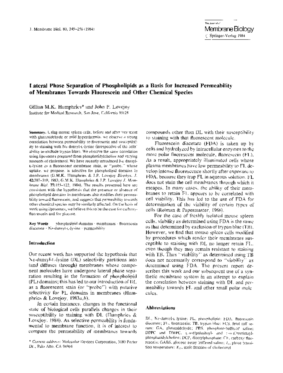 Lateral phase separation of phospholipid - J. Membrane Biol. 80, 249 ...