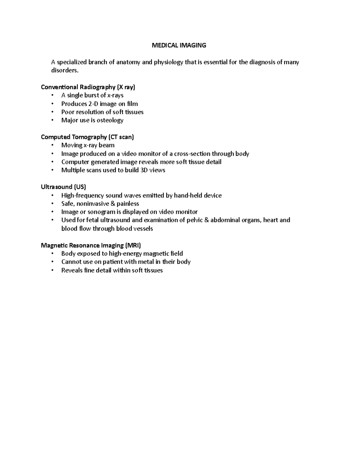 Medical Imaging MEDICAL IMAGING A specialized branch of anatomy and