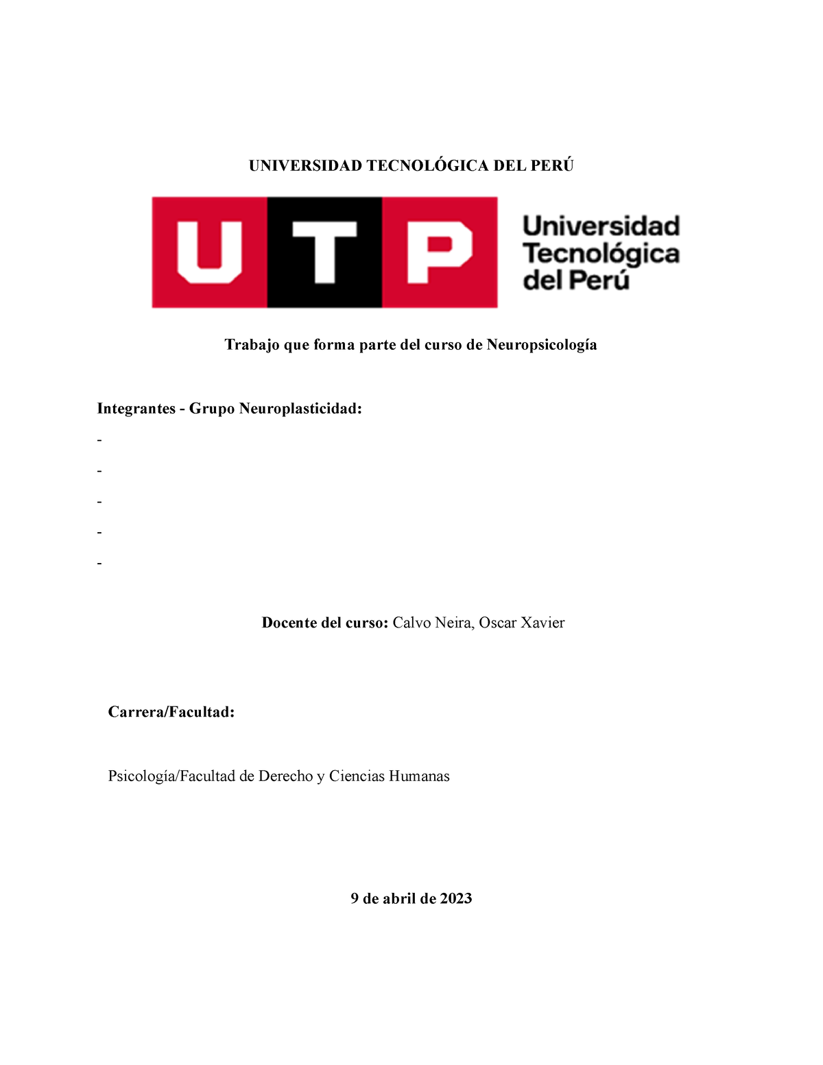 Comentario Crítico - Neuropsicología - UNIVERSIDAD TECNOLÓGICA DEL PERÚ ...