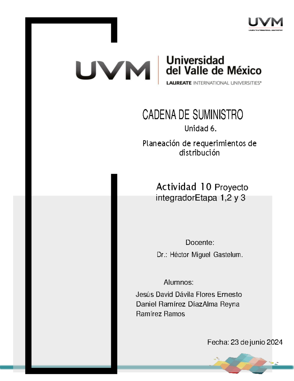 A10 Cadena de Suministro - CADENA DE SUMINISTRO Unidad 6. Planeación de ...